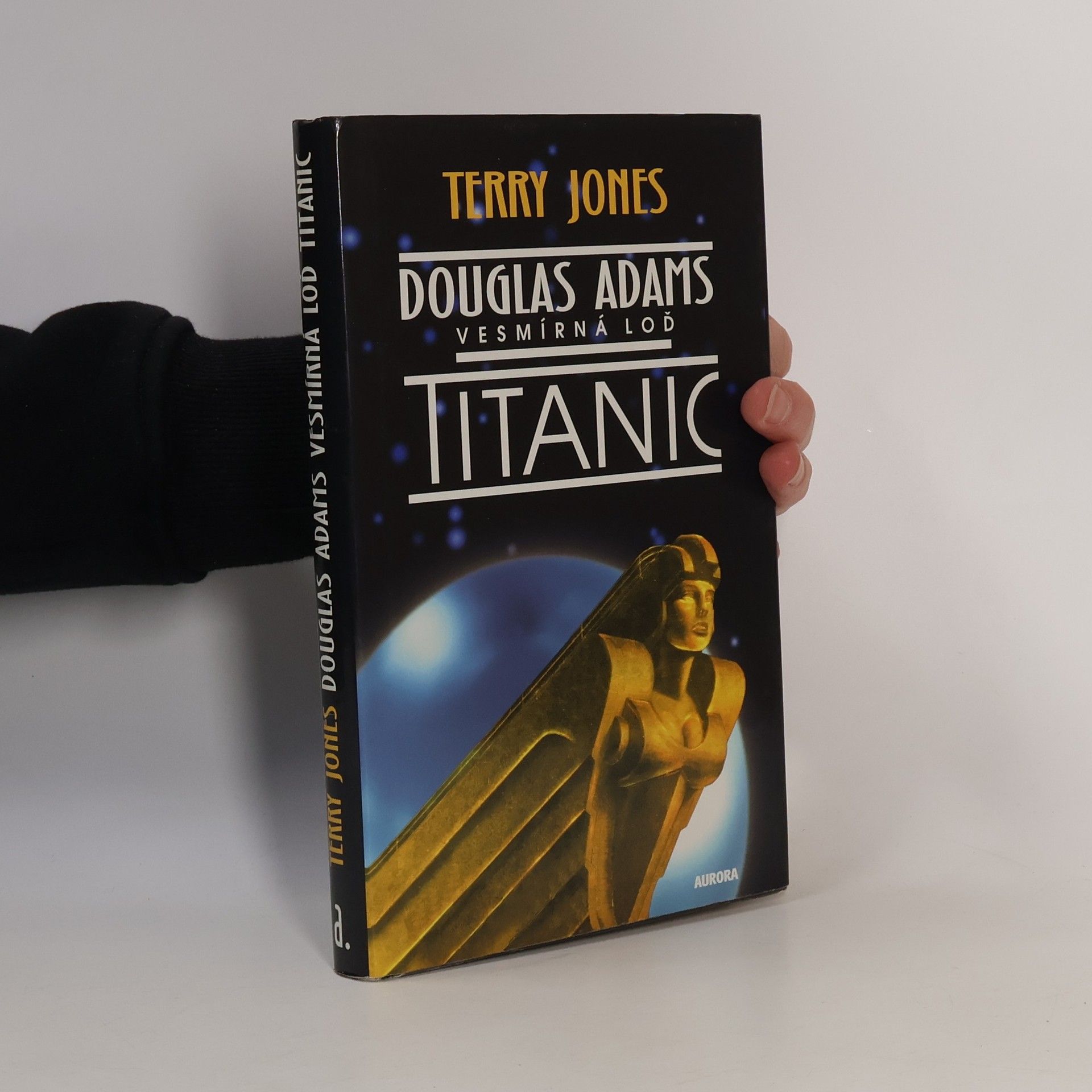 Douglas Adams Vesmírná loď Titanic