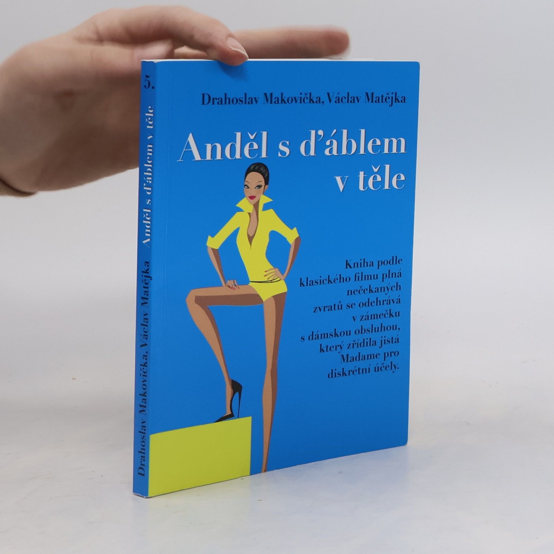 Drahoslav Makovička Anděl s ďáblem v těle