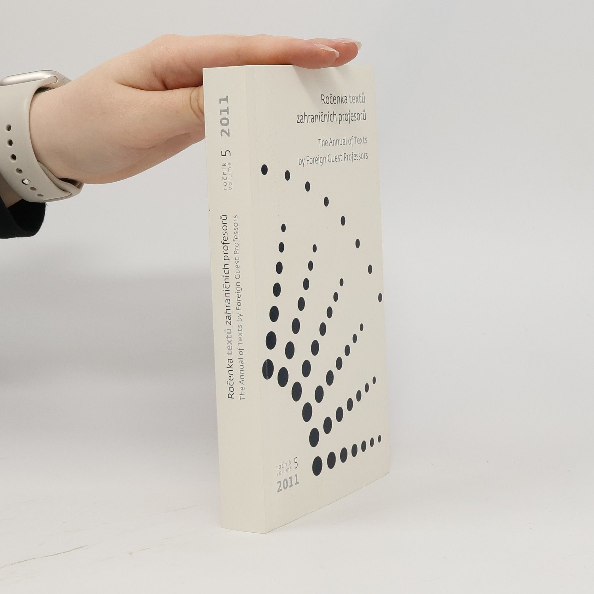 Ročenka textů zahraničních profesorů .The annual of texts by foreign guest professors.