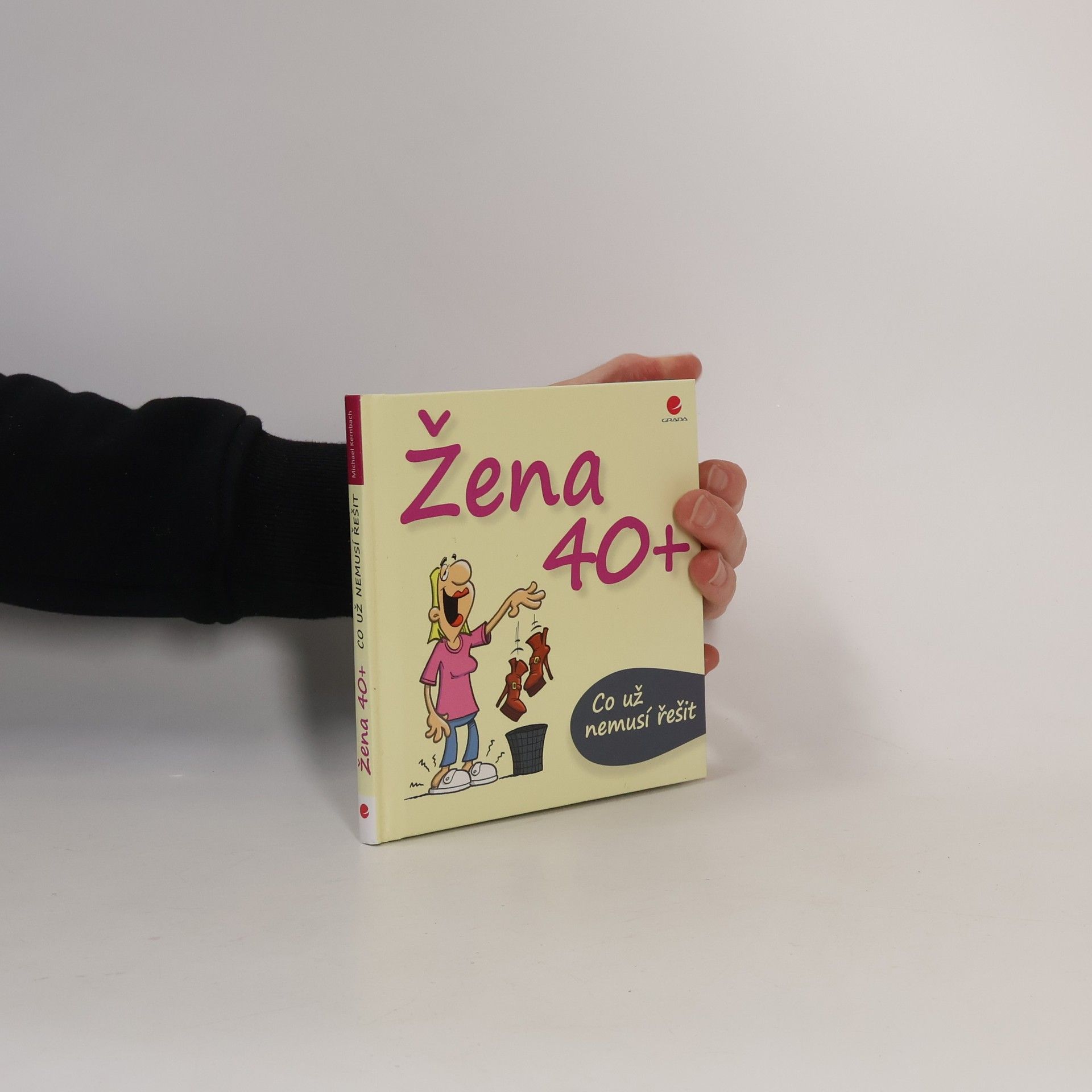 Michael Kernbach Žena 40+. Co už nemusí řešit