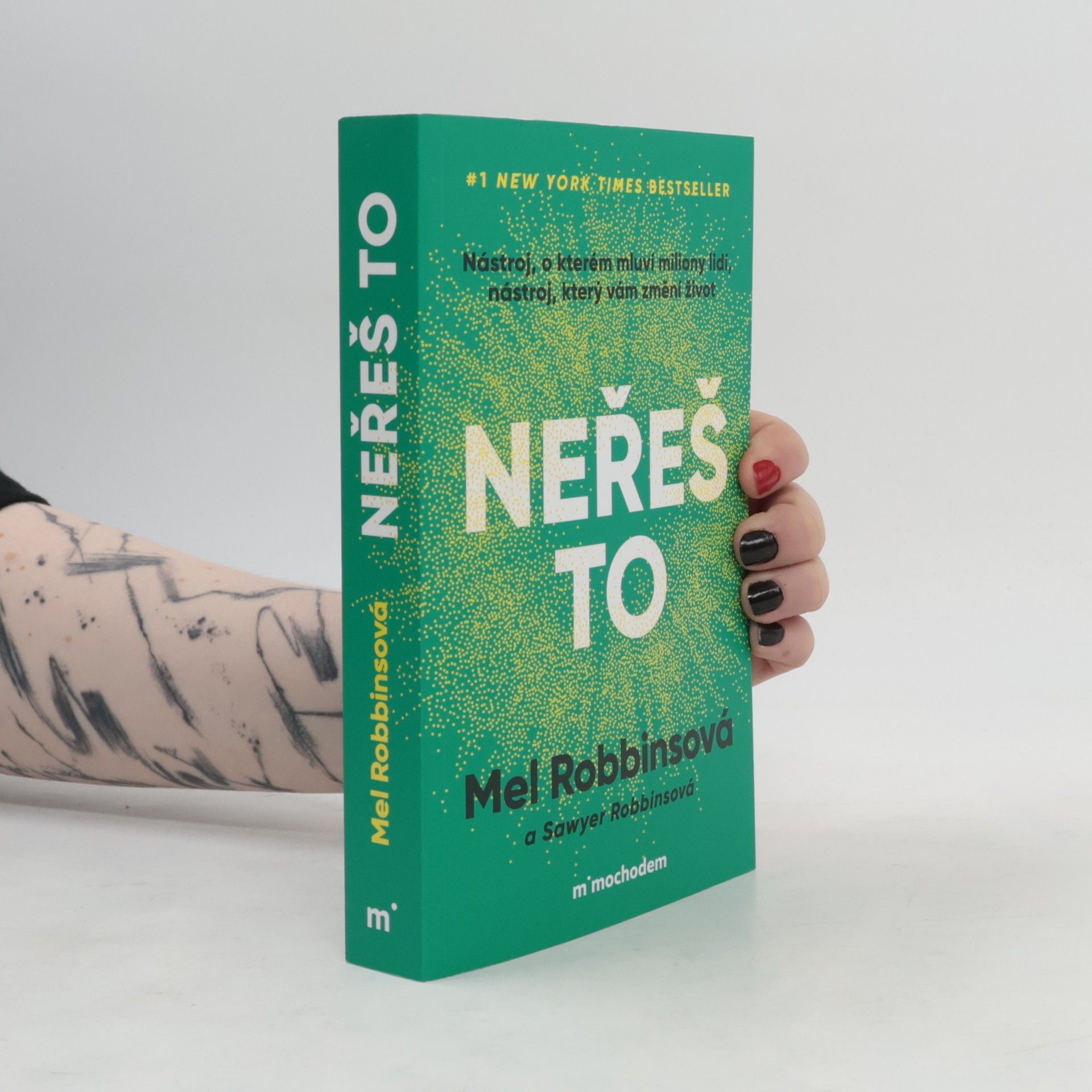 Mel Robbins Neřeš to