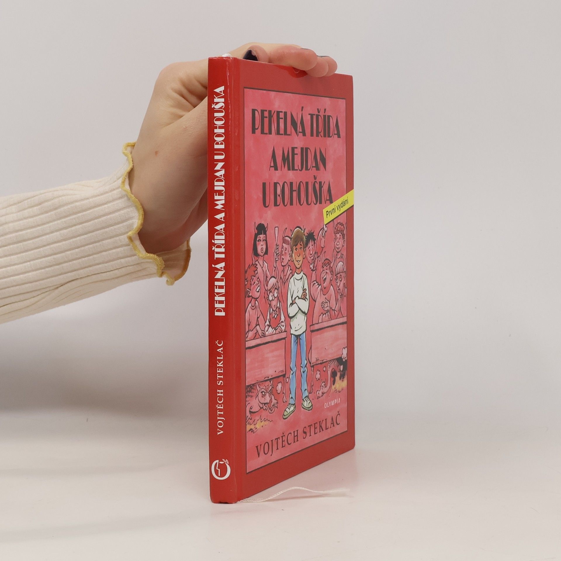 Vojtěch Steklač Pekelná třída a mejdan u Bohouška