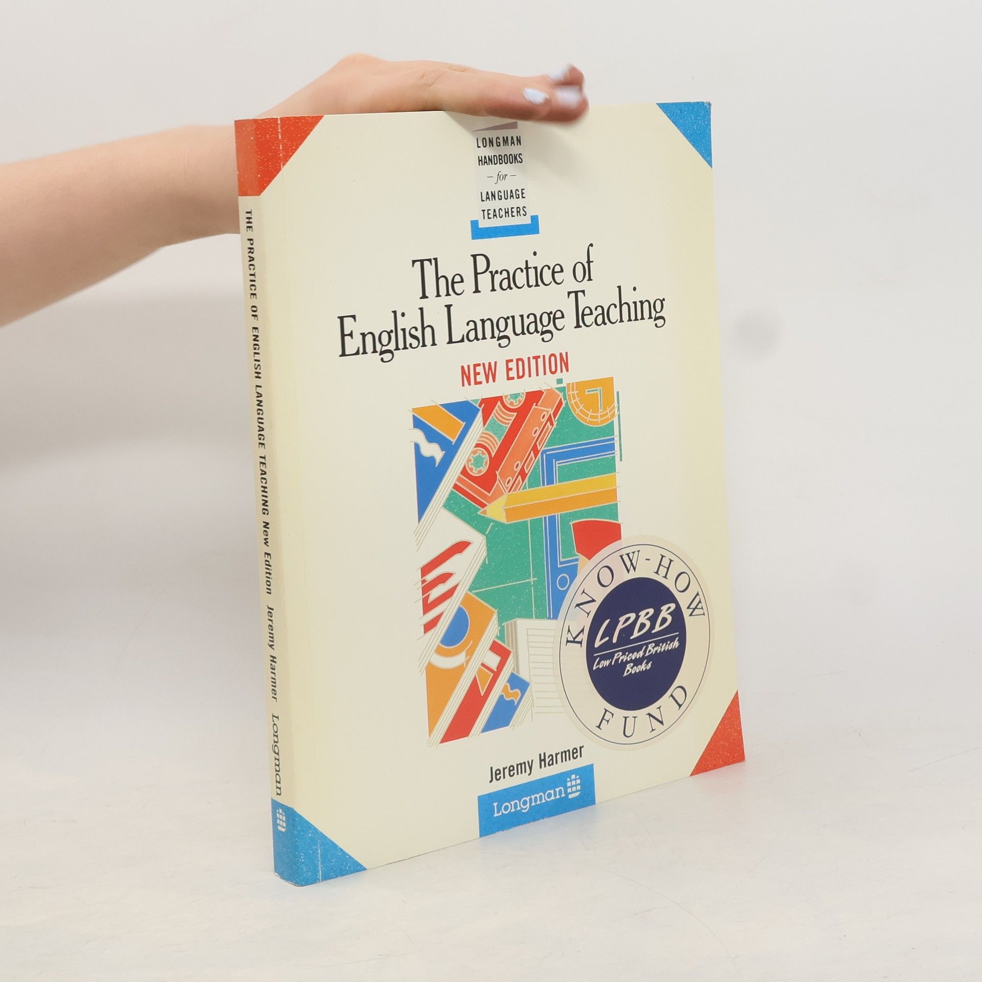 Jeremy Harmer The practice of English language teaching