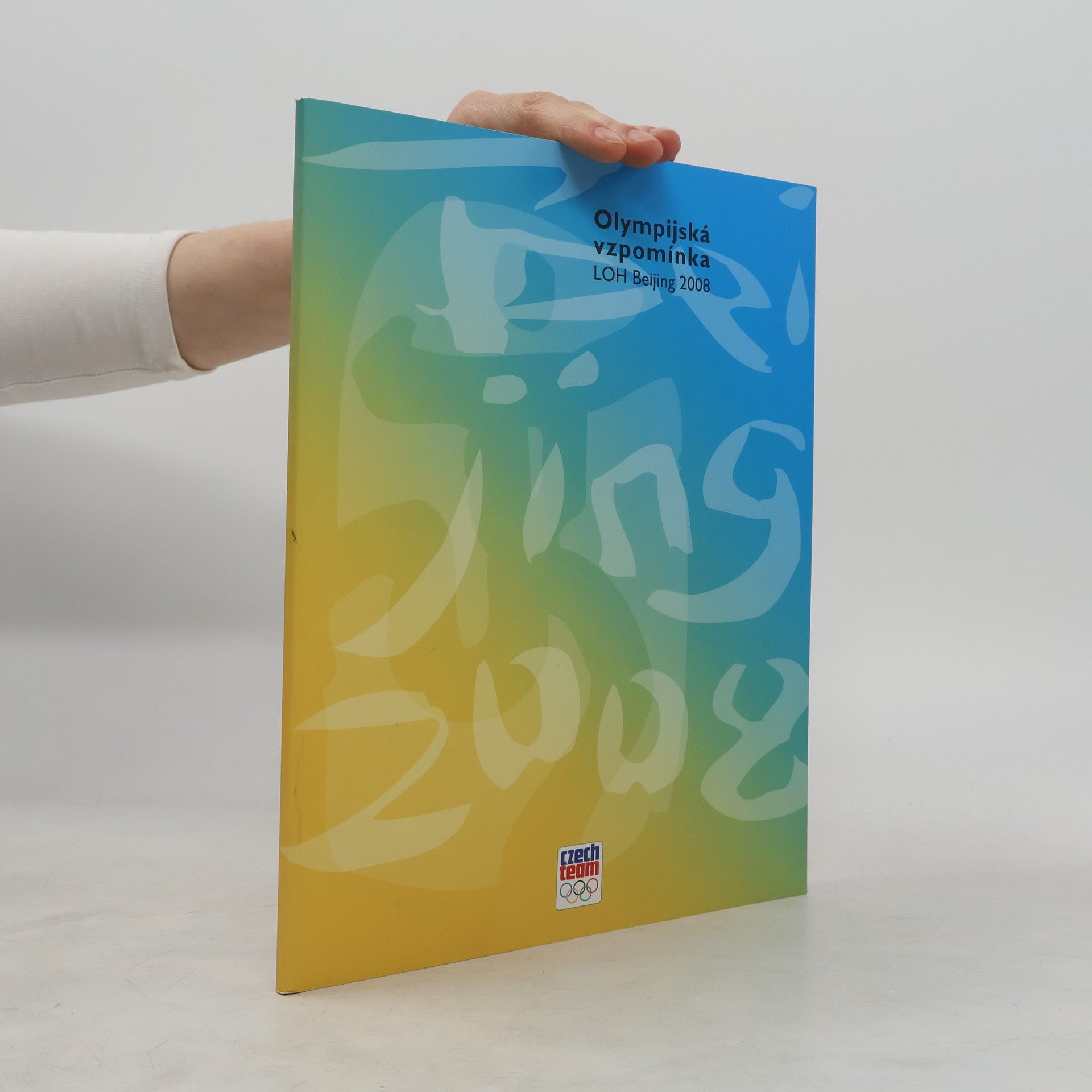 Kolektiv autorů Olympijská vzpomínka. LOH Beijing 2008