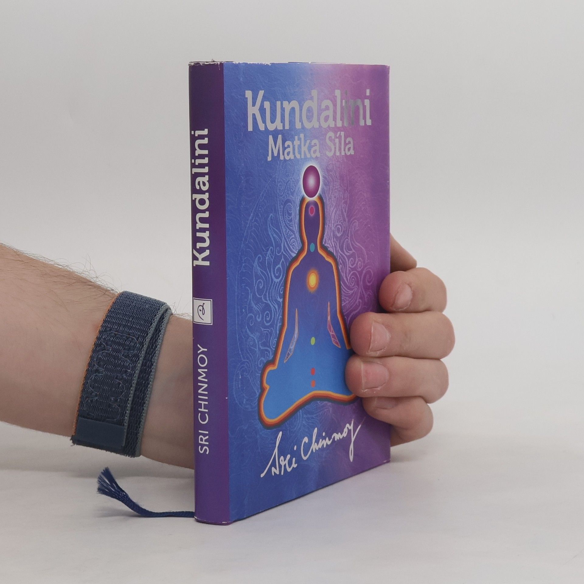 Chinmoy Kumar Ghose Kundalini. Matka Síla