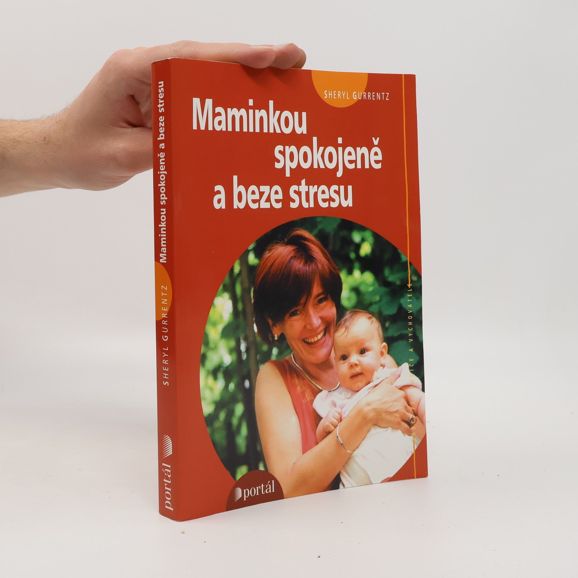 Sheryl Gurrentz Maminkou spokojeně a beze stresu