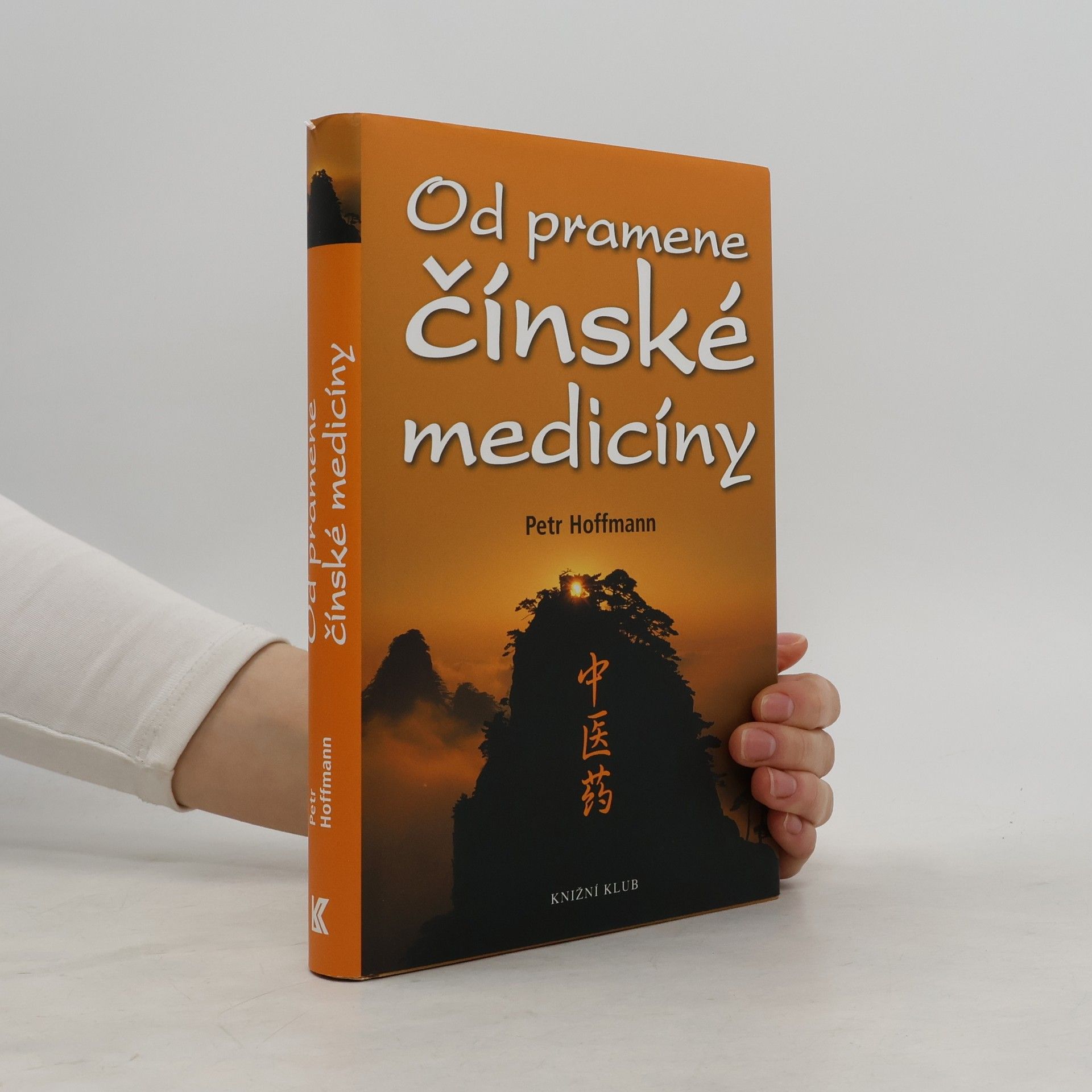 Petr Hoffmann Od pramene čínské medicíny