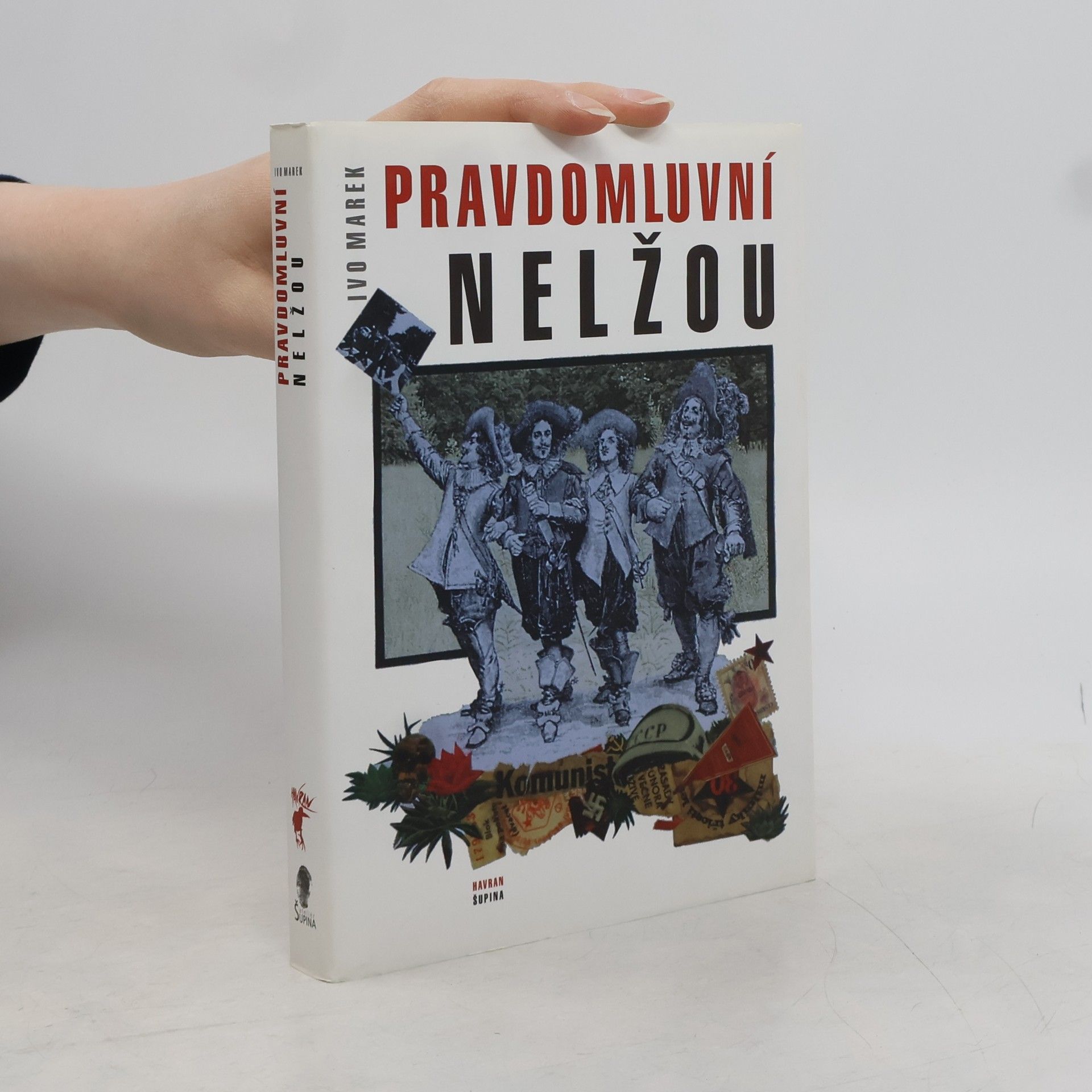 Ivo Marek Pravdomluvní nelžou