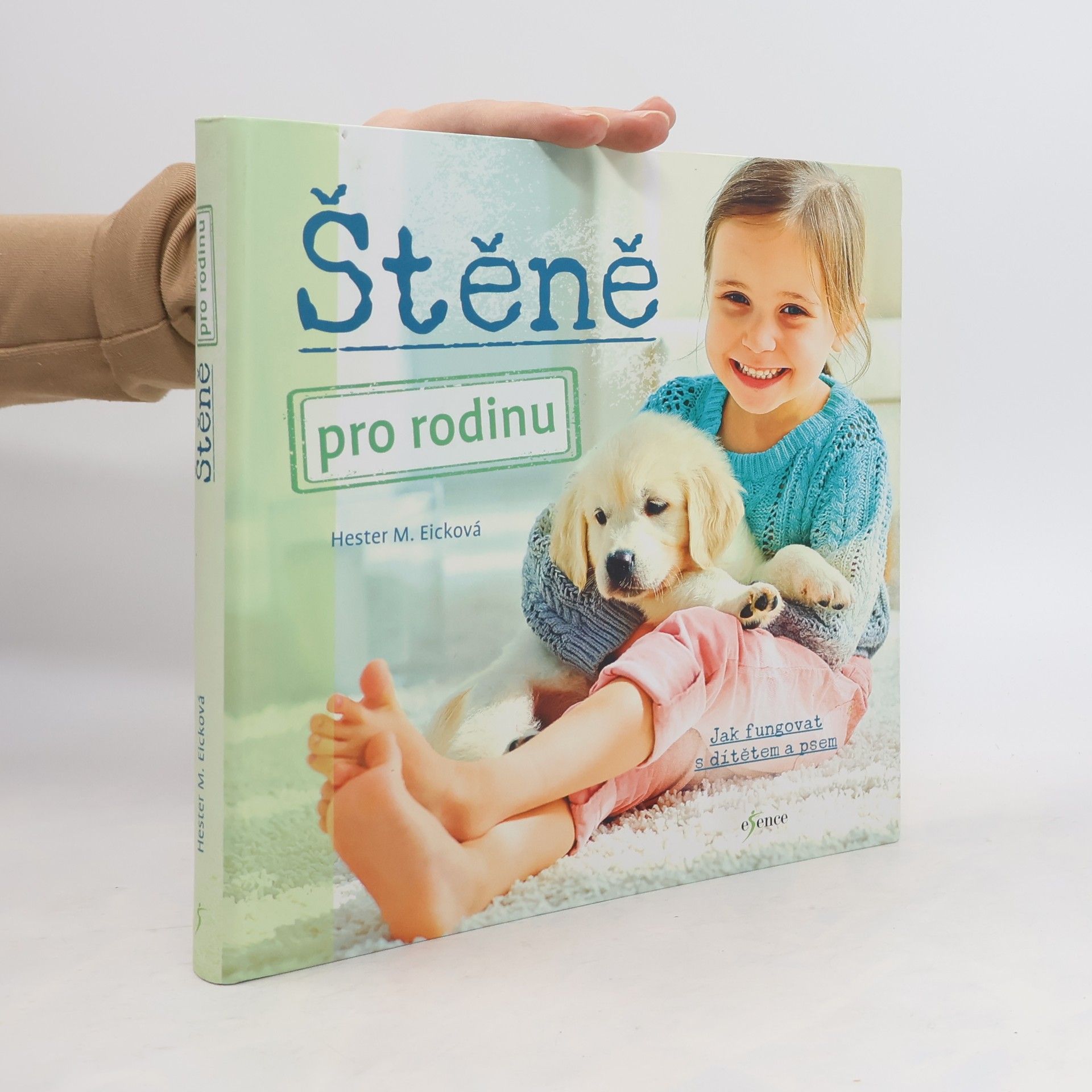 Hester M. Eick Štěně pro rodinu