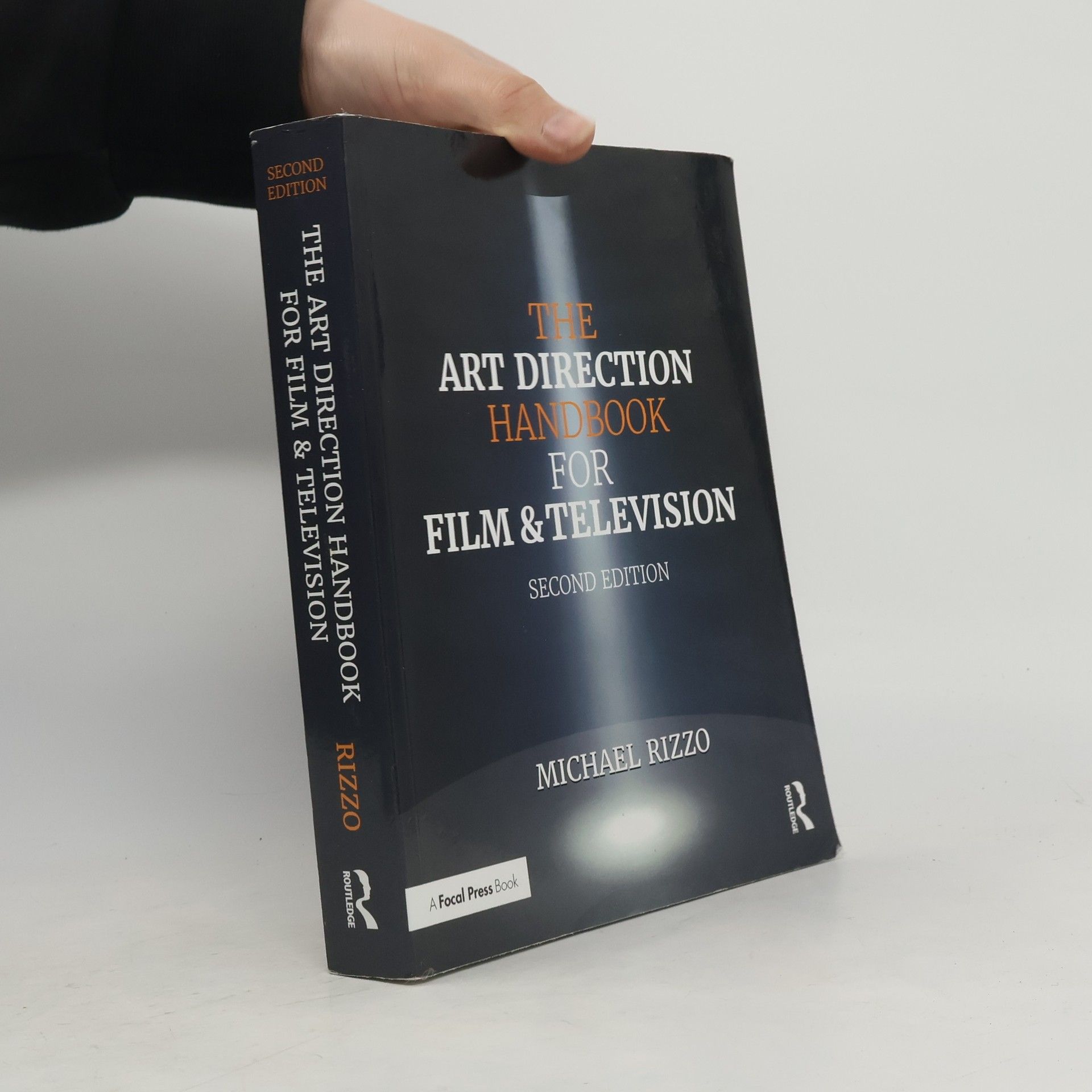 Michael Rizzo The Art Direction Handbook for Film & Television: Second Edition