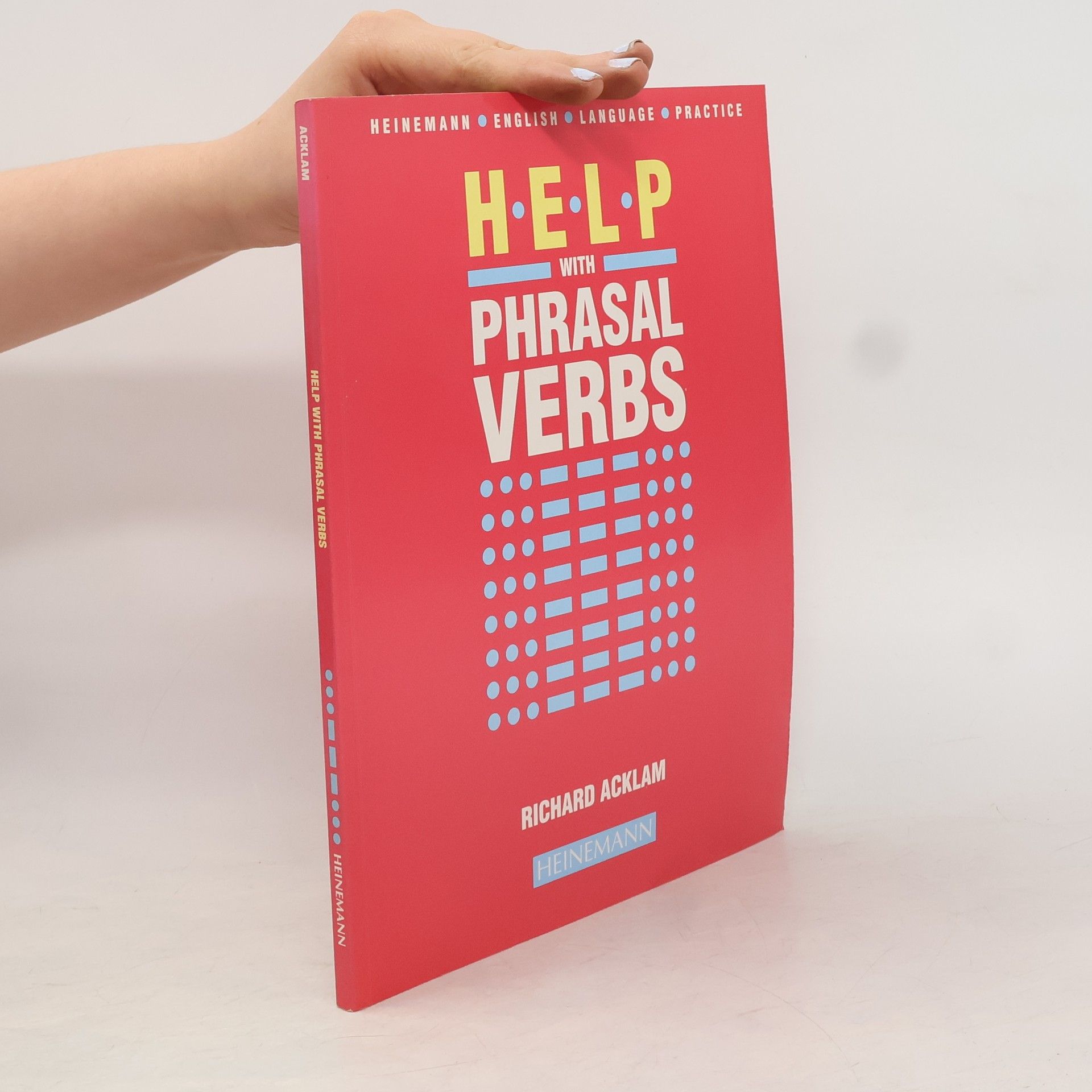 Richard Acklam Help with phrasal verbs