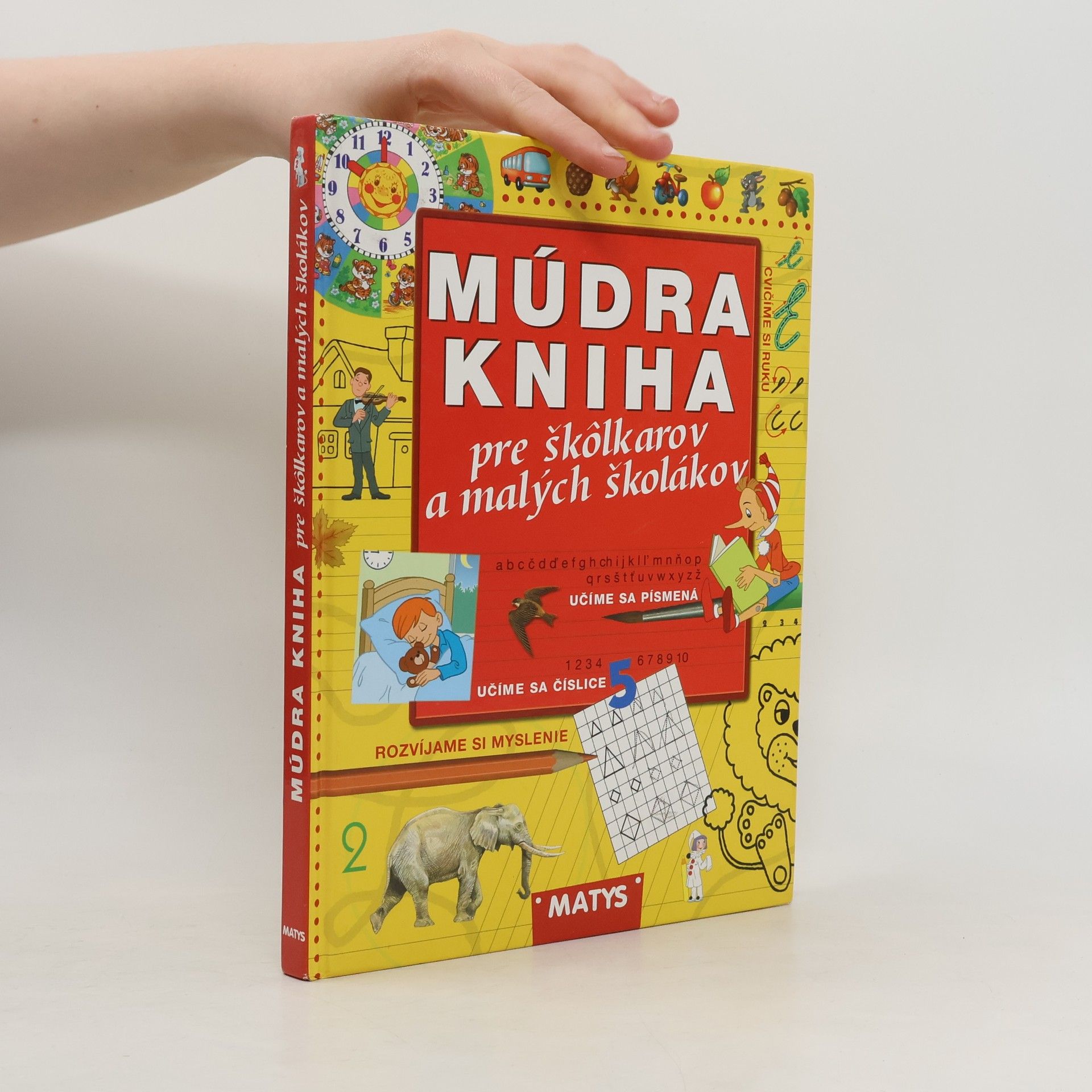 Kolektív autorov Múdra kniha pre škôlkarov a malých školákov