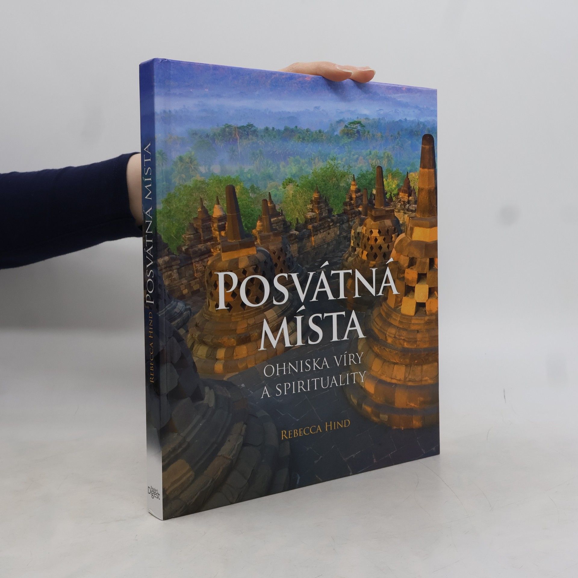 Rebecca Hind Posvátná místa: Ohniska víry a spirituality