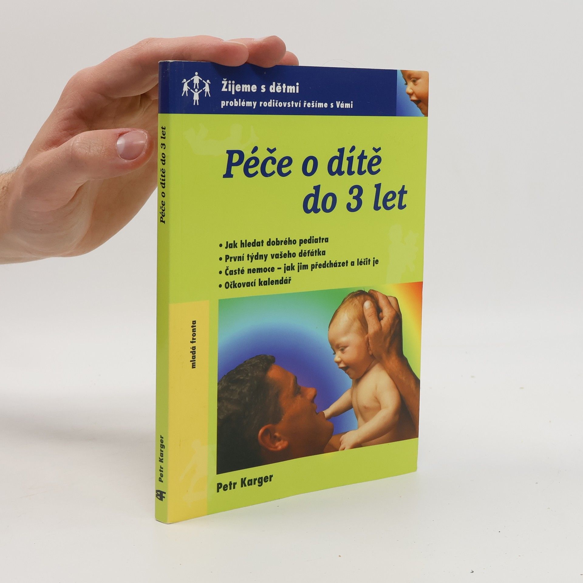 Petr Karger Péče o dítě do tří let