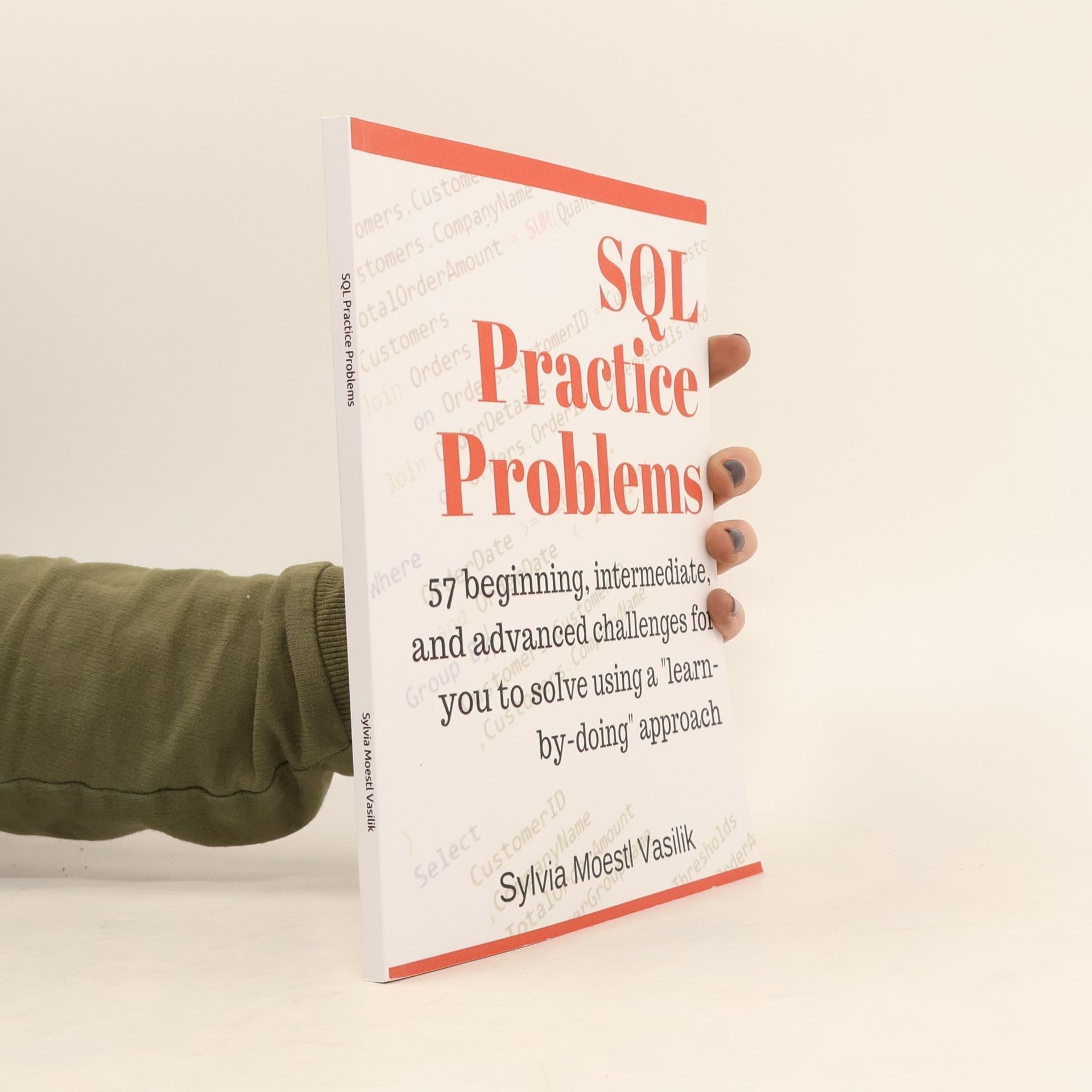 Sylvia Moestl Vasilik SQL Practice Problems
