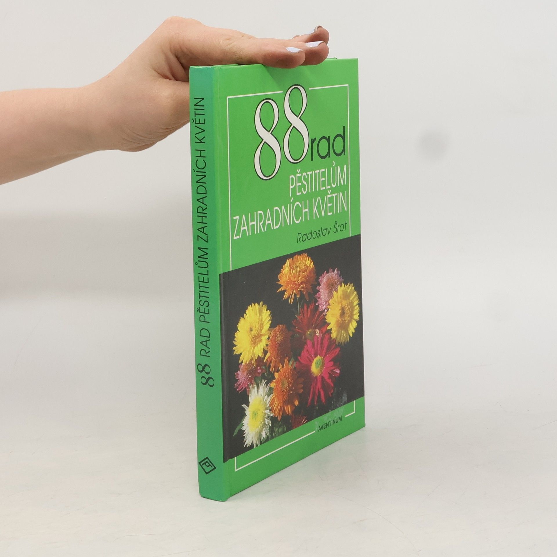 Radoslava Vodáková 88 rad pěstitelům zahradních květin