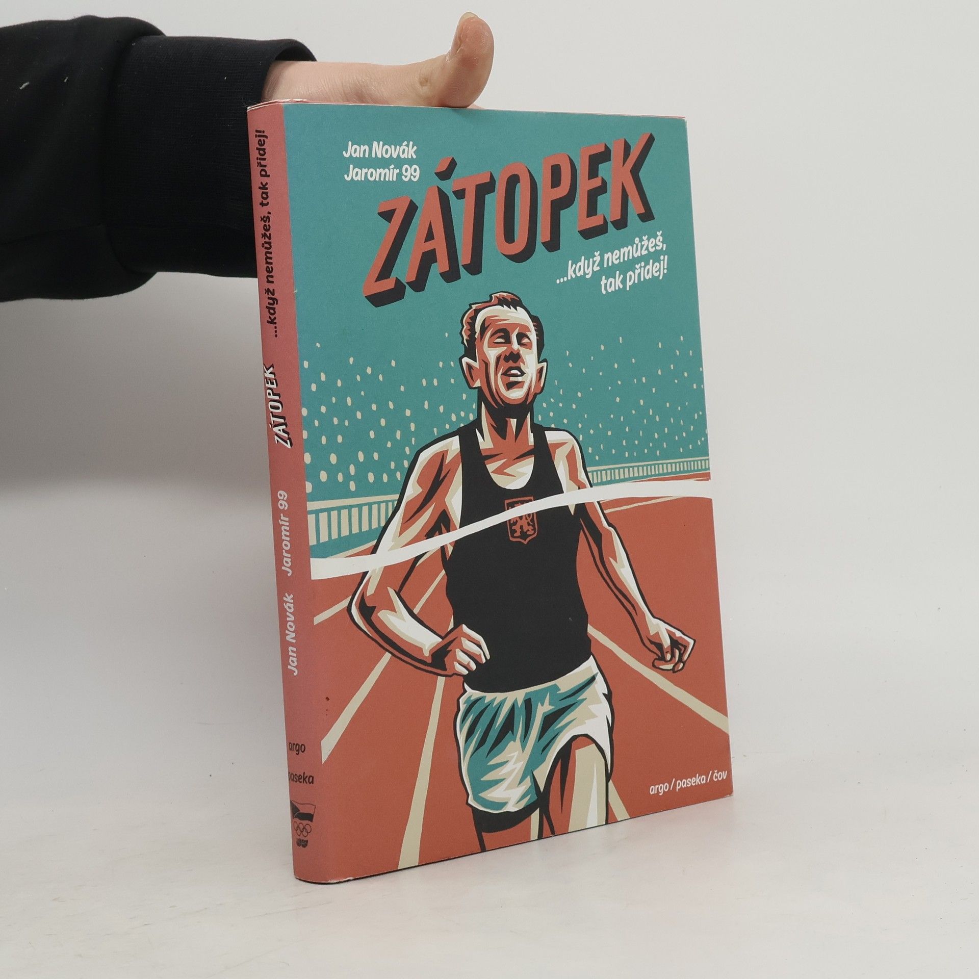 Jan Novák Zátopek : ...když nemůžeš, tak přidej!