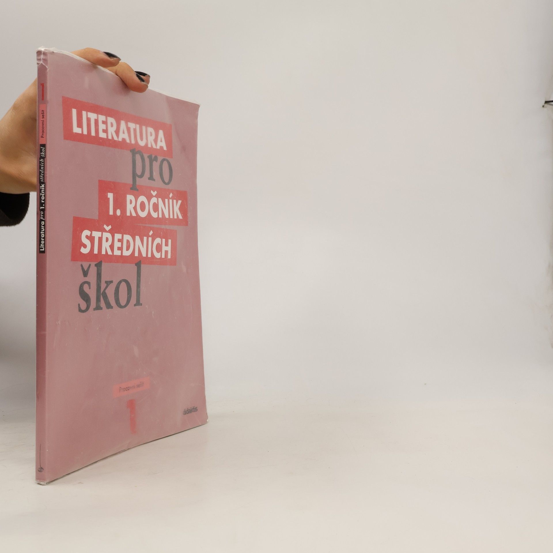 Kolektiv autorů Literatura pro 1. ročník středních škol. Pracovní sešit