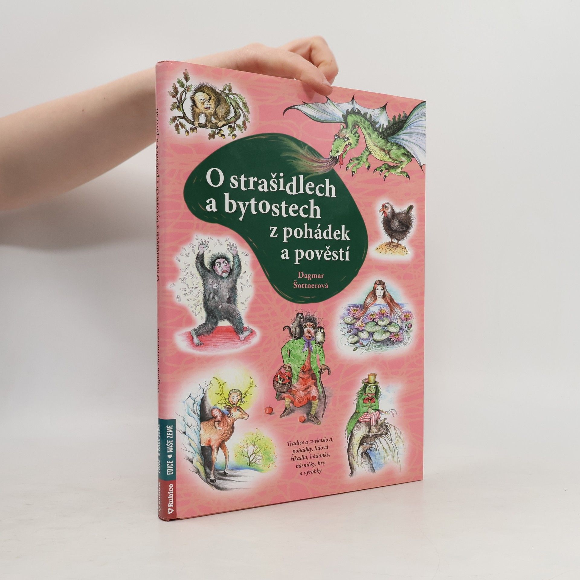 Dagmar Šottnerová O strašidlech a bytostech z pohádek a pověstí