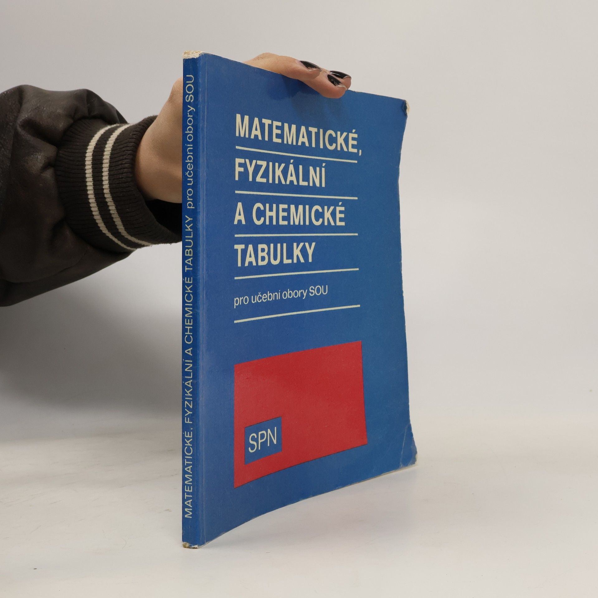 Matematické, fyzikální, chemické tabulky pro učební obory SOU