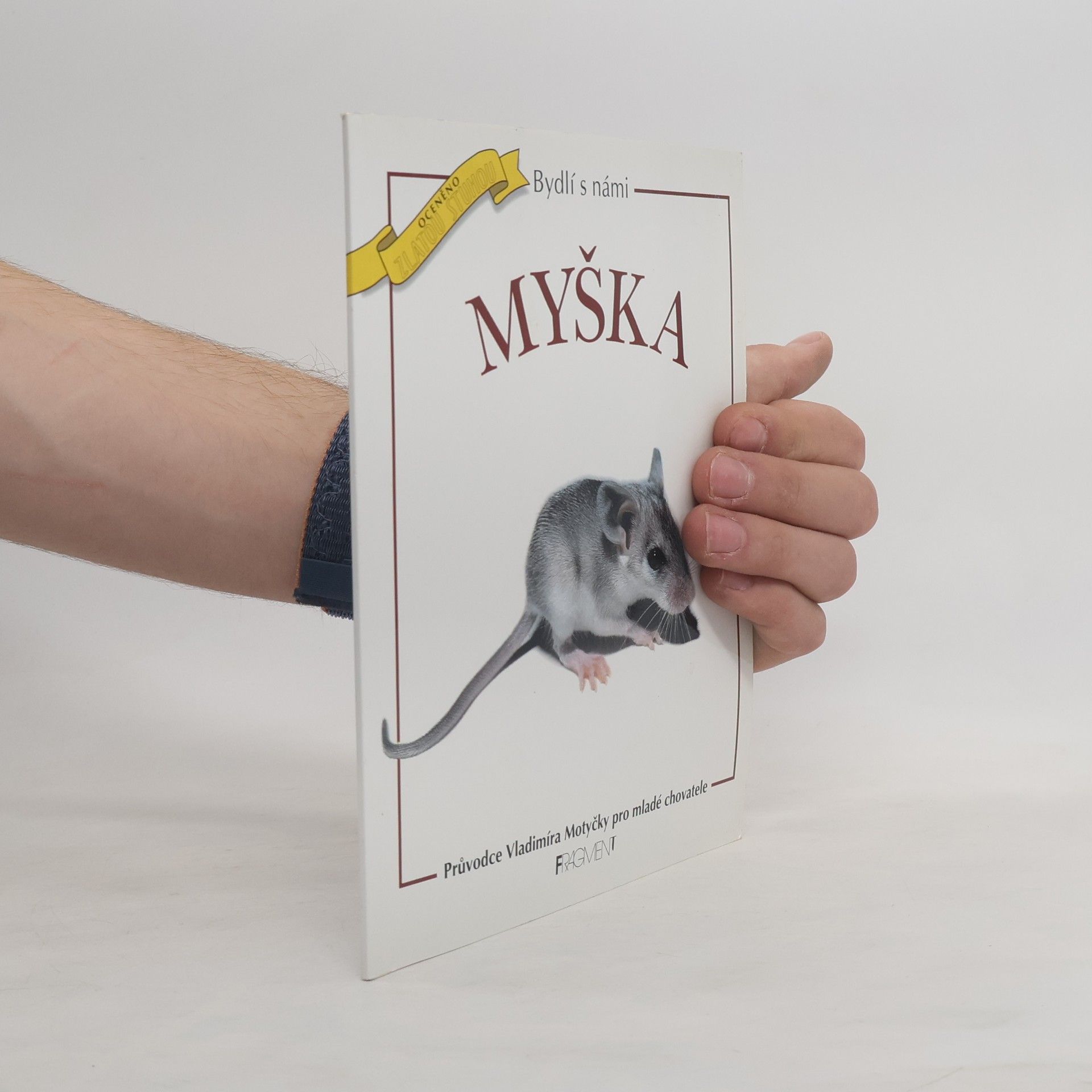 Bydlí s námi myška