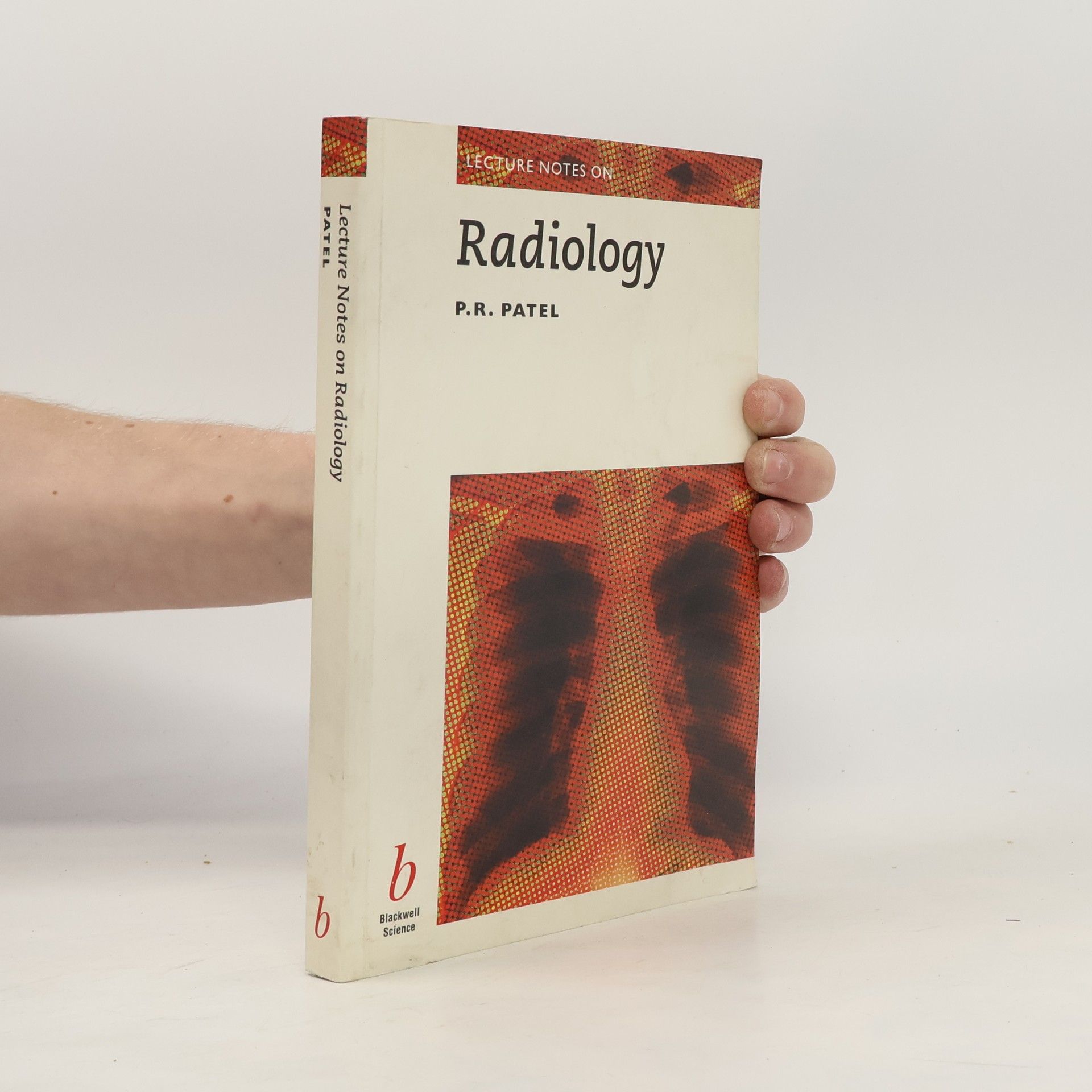 Pradip R. Patel Lecture Notes on Radiology
