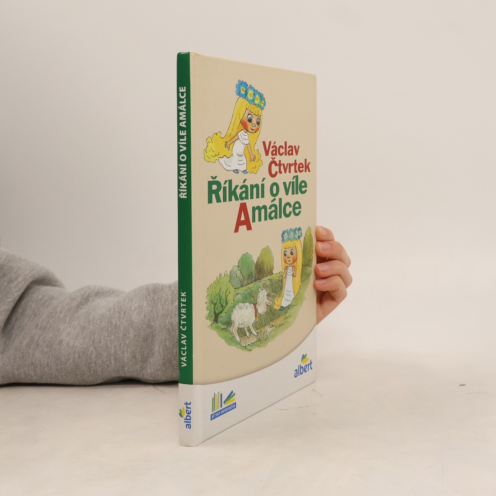 Václav Čtvrtek Říkání o víle Amálce
