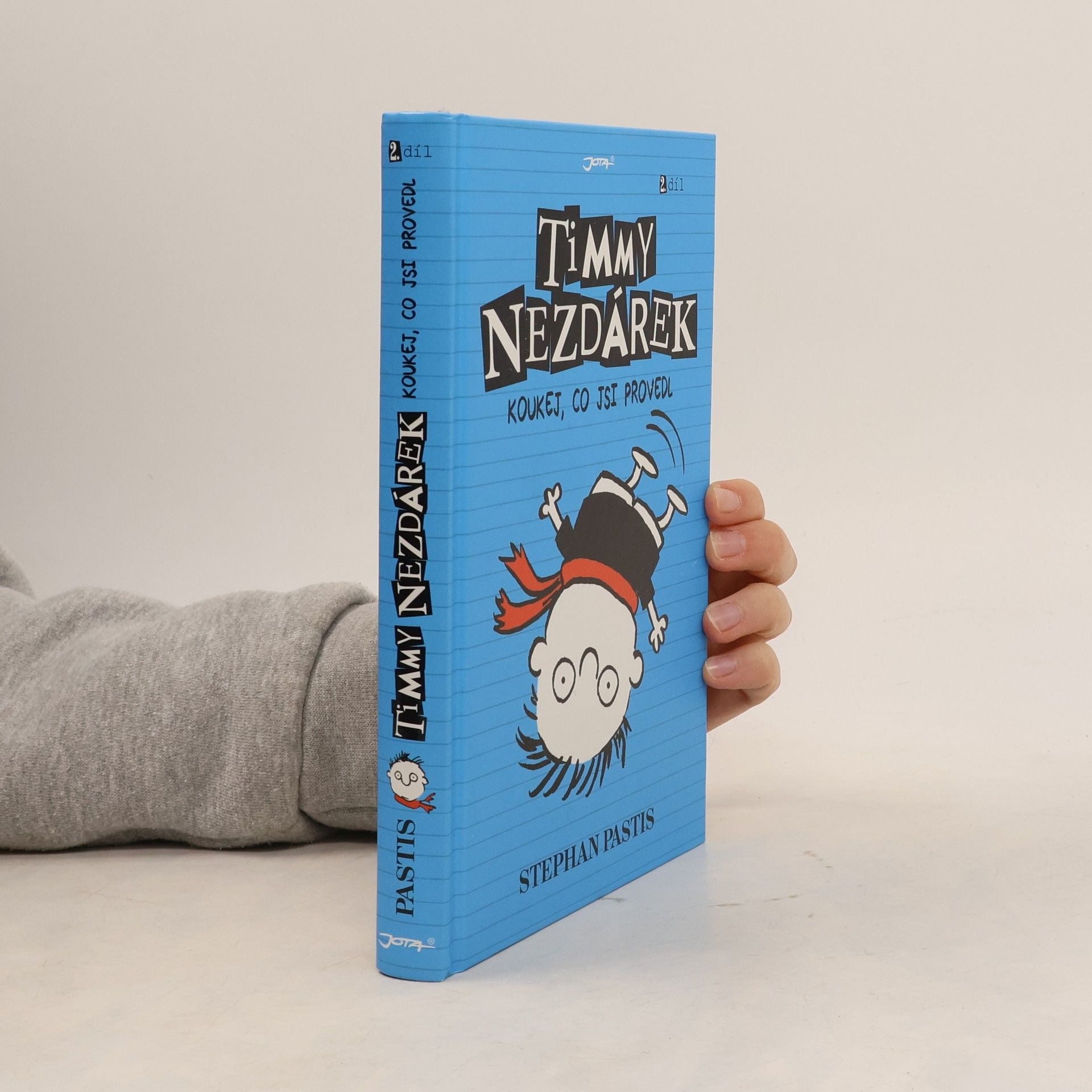 Stephan Pastis Timmy Nezdárek. 2. Díl. Koukej, co jsi provedl