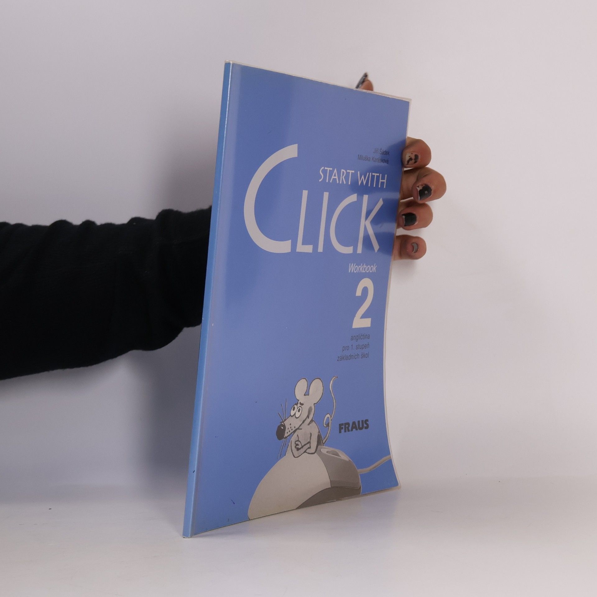 Miluška Karásková Start With Click. Workbook 2