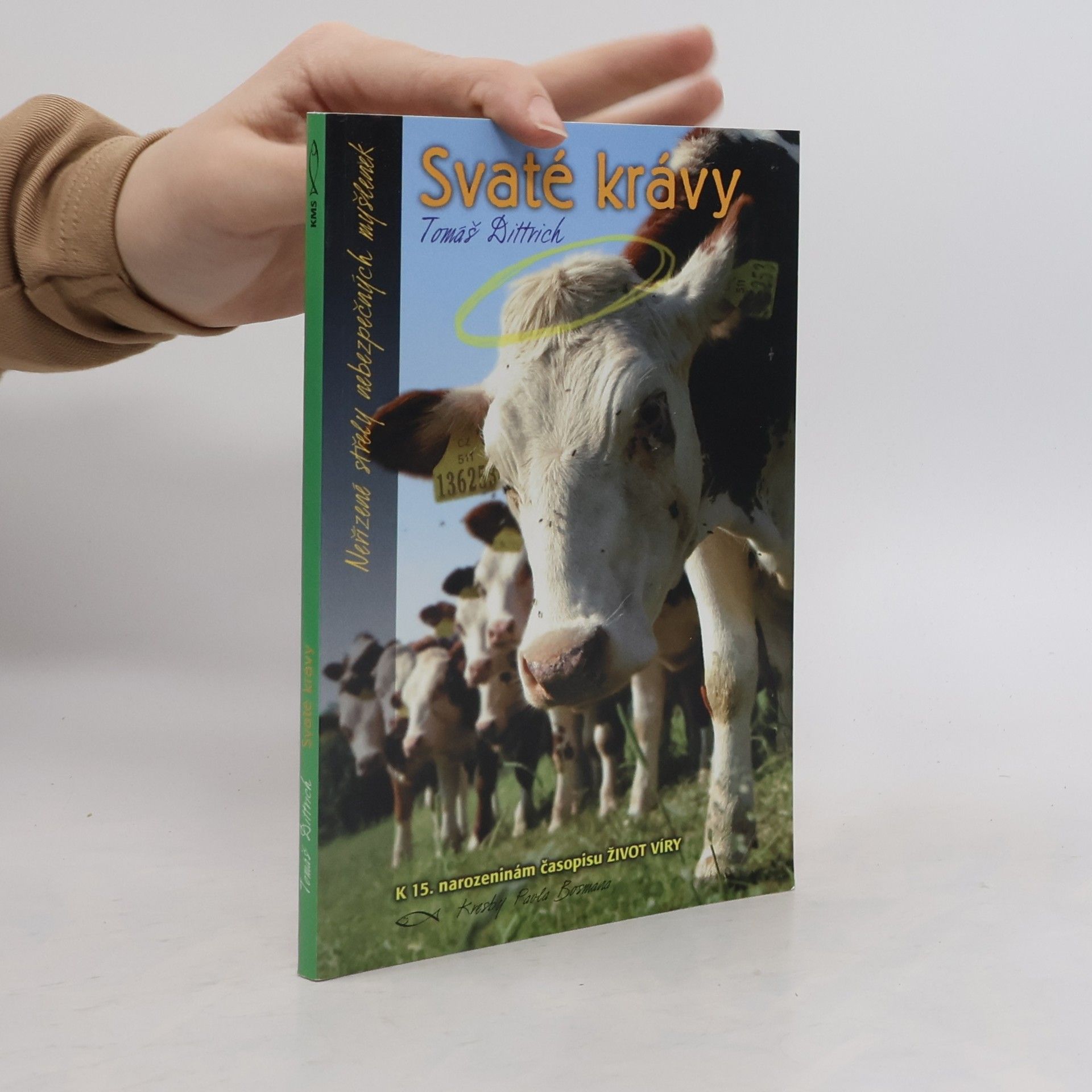 Tomáš Dittrich Svaté krávy