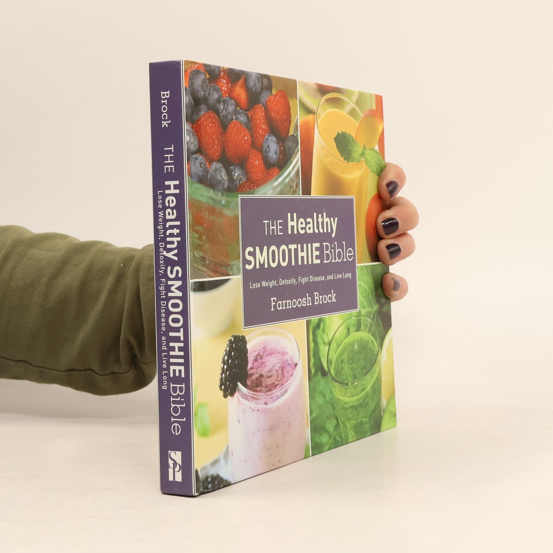 Farnoosh Brock The healthy smoothie bible