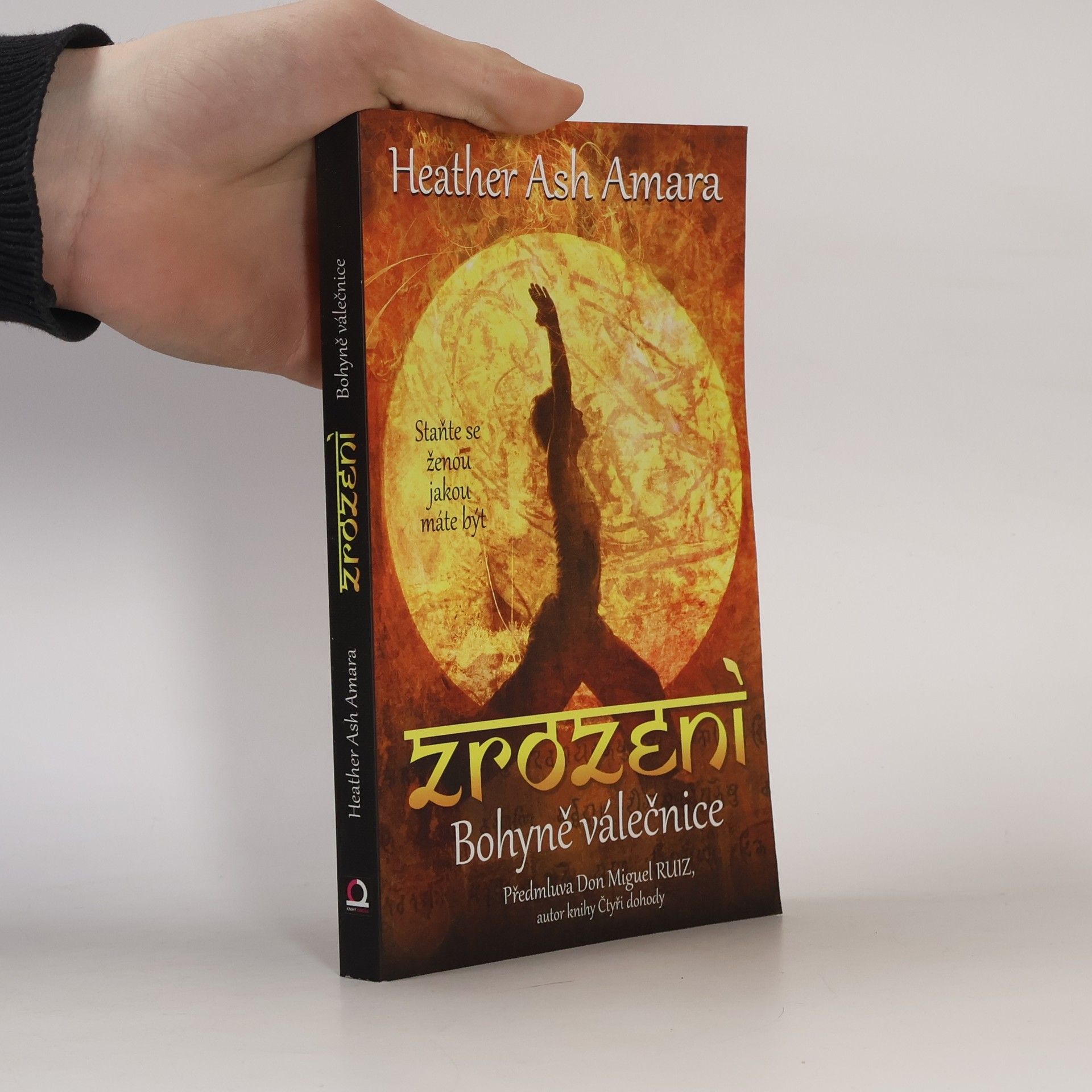 Heather Ash Amara Zrození Bohyně válečnice