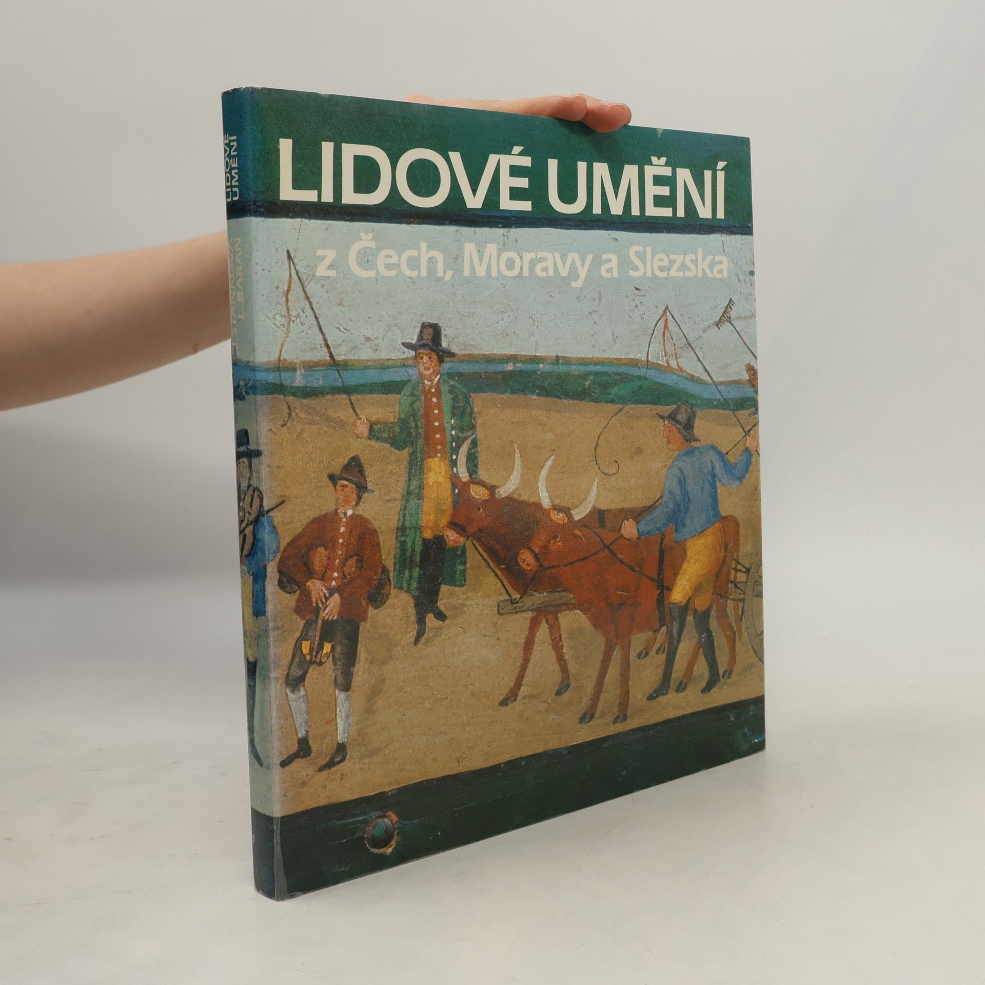 Jitka Staňková Lidové umění z Čech, Moravy a Slezska