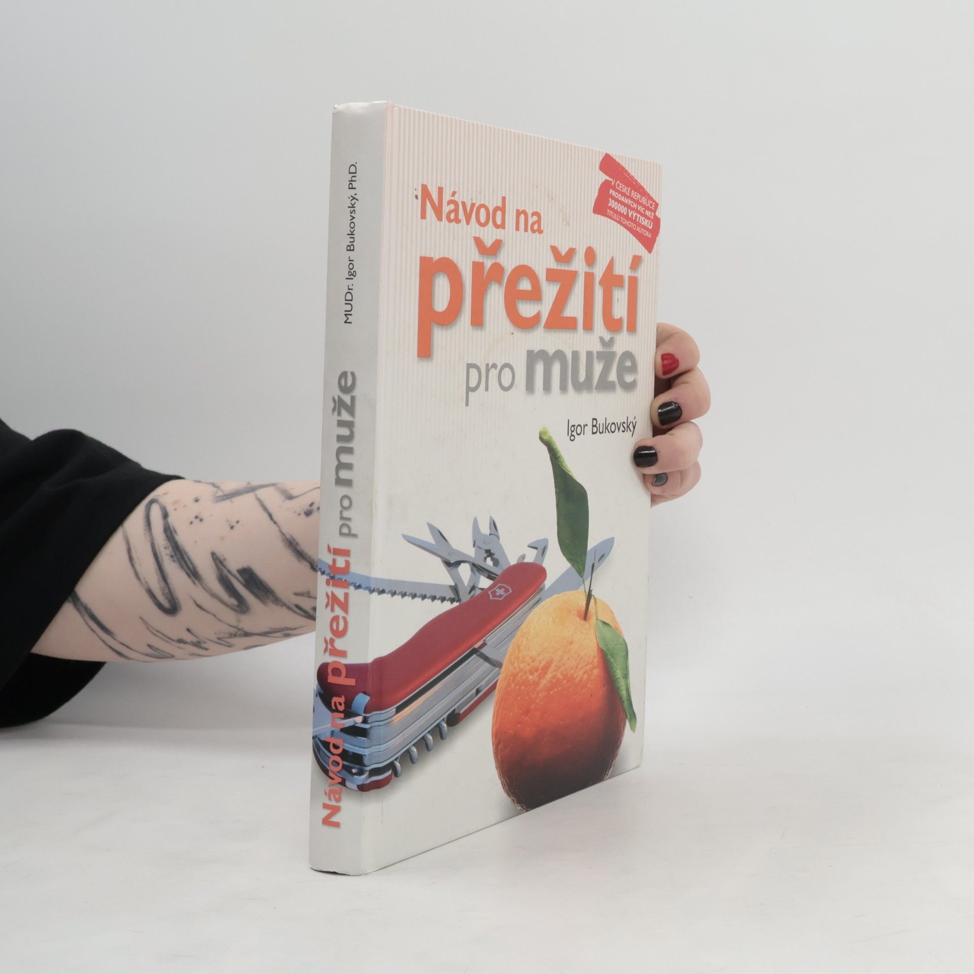 Igor Bukovský Návod na přežití pro muže