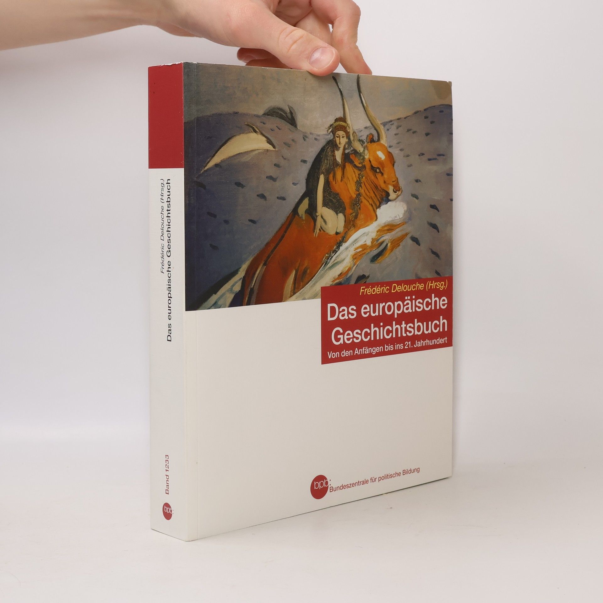 Frédéric Delouche Das europäische Geschichtsbuch