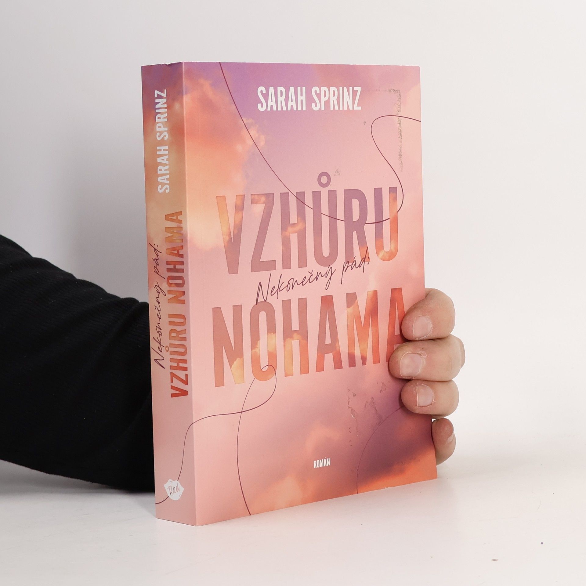 Anna Nováková Nekonečný pád. Vzhůru nohama