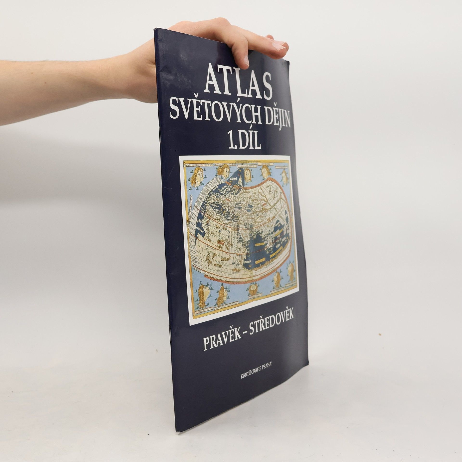 Various authors Atlas světových dějin. 1. díl, Pravěk - středověk