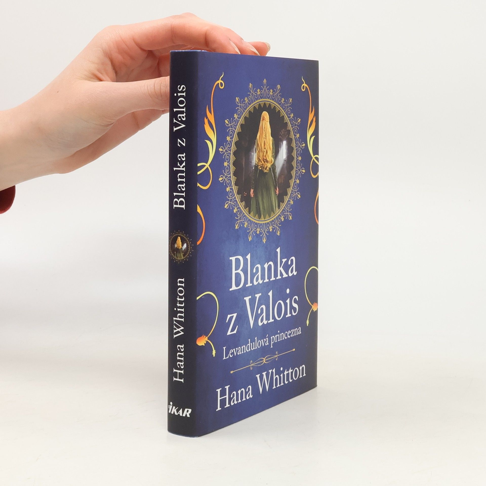 Hana Parkánová-Whitton Blanka z Valois. Levandulová princezna