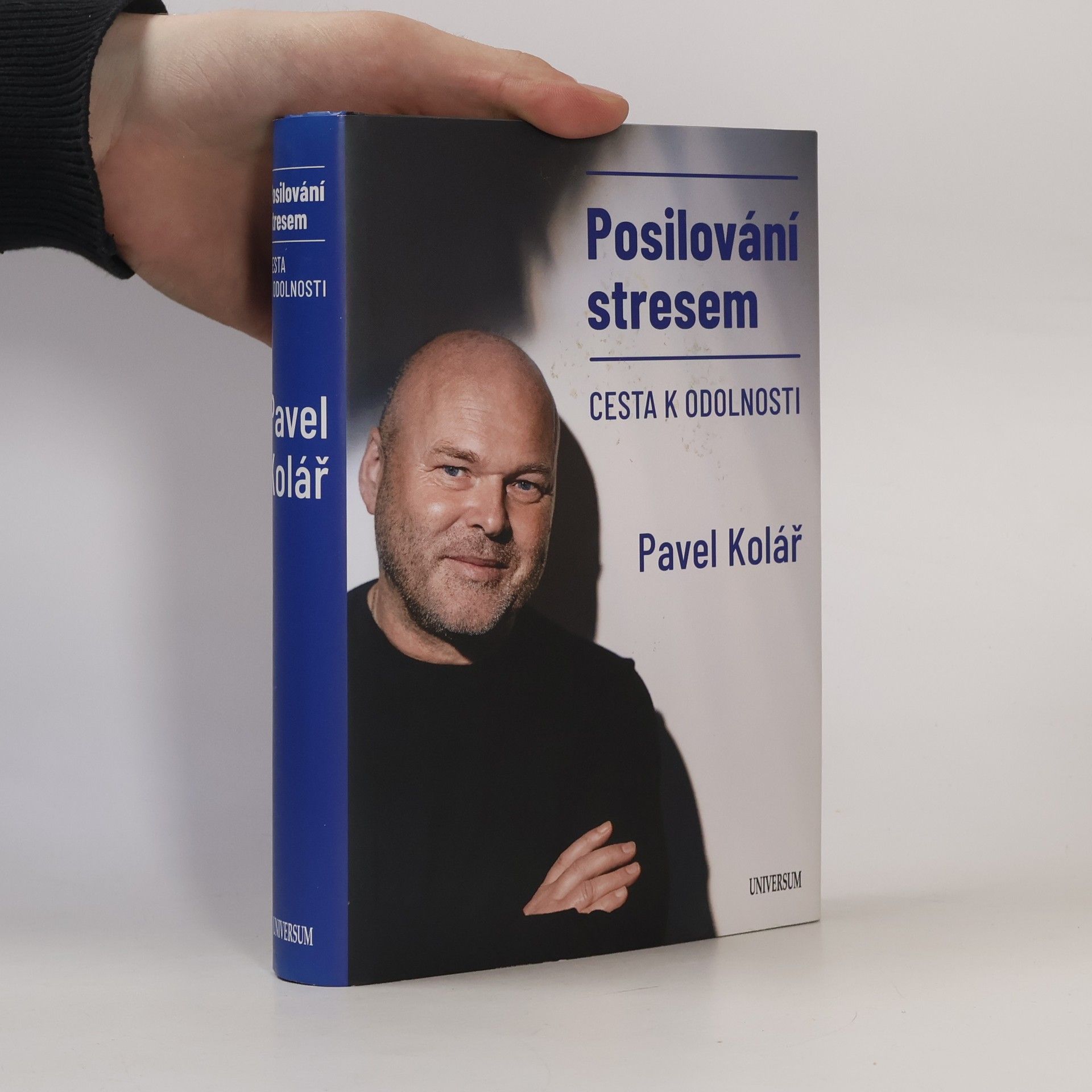 Pavel Kolář Posilování stresem: Cesta k odolnosti