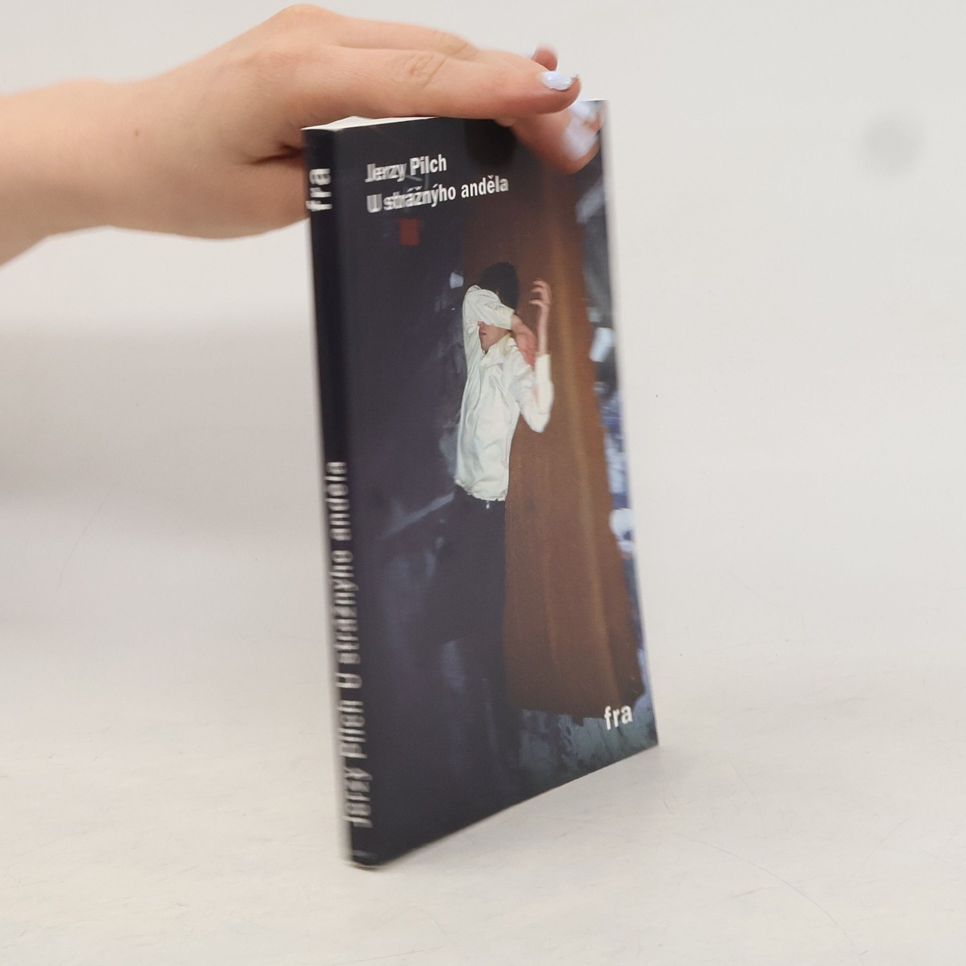 Jerzy Pilch U strážnýho anděla