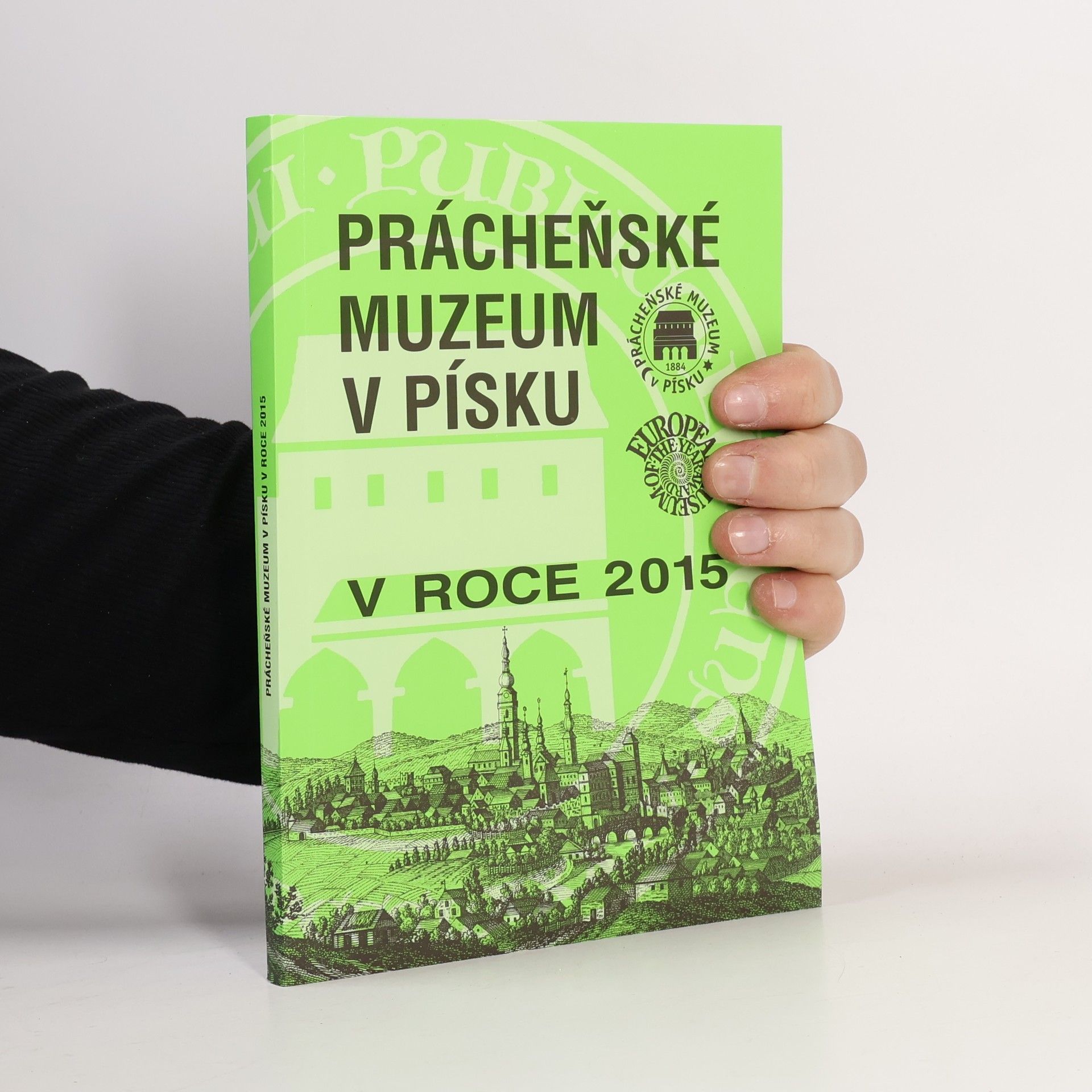 Collectif d'auteurs Prácheňské muzeum v Písku v roce 2016