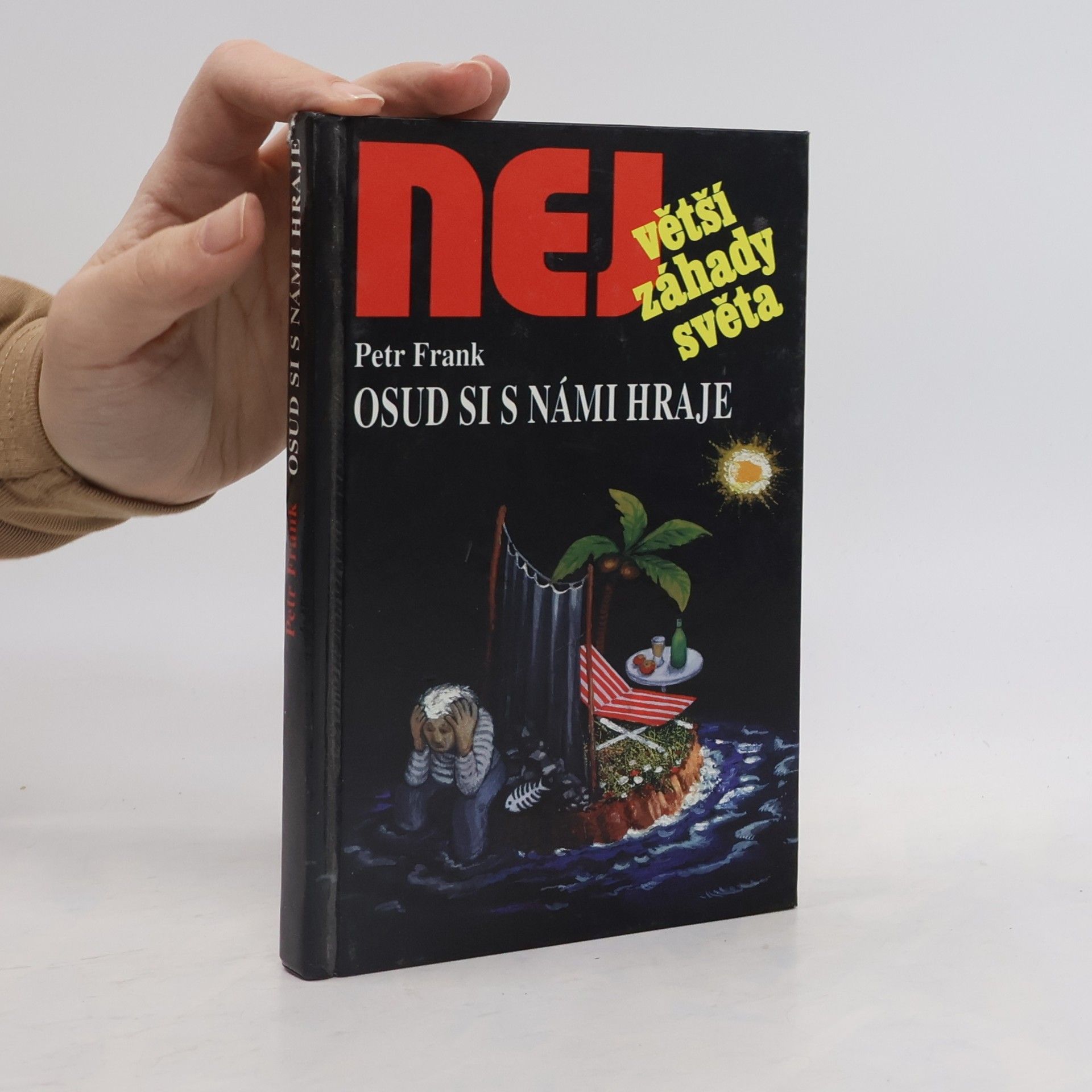 Petr Frank Osud si s námi hraje