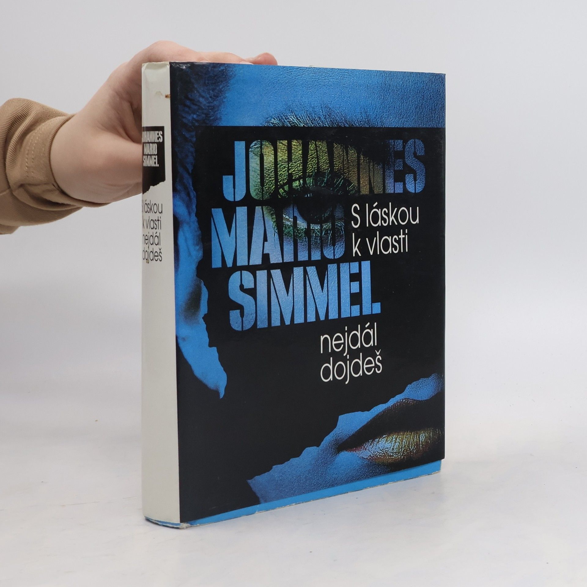 Johannes Mario Simmel S láskou k vlasti nejdál dojdeš