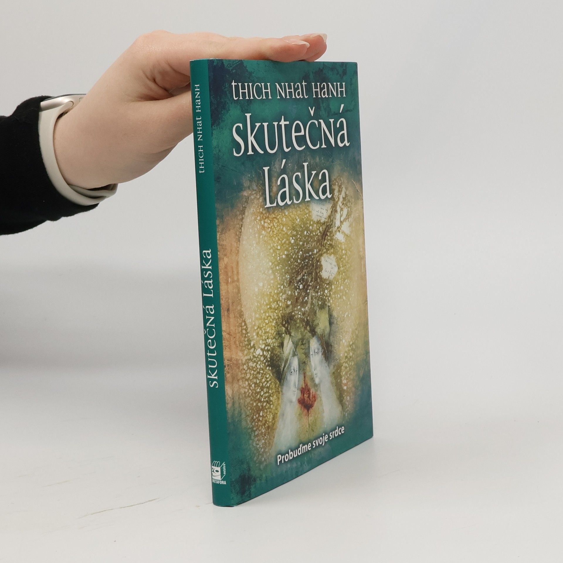 Thich Nhat Hanh Skutečná láska