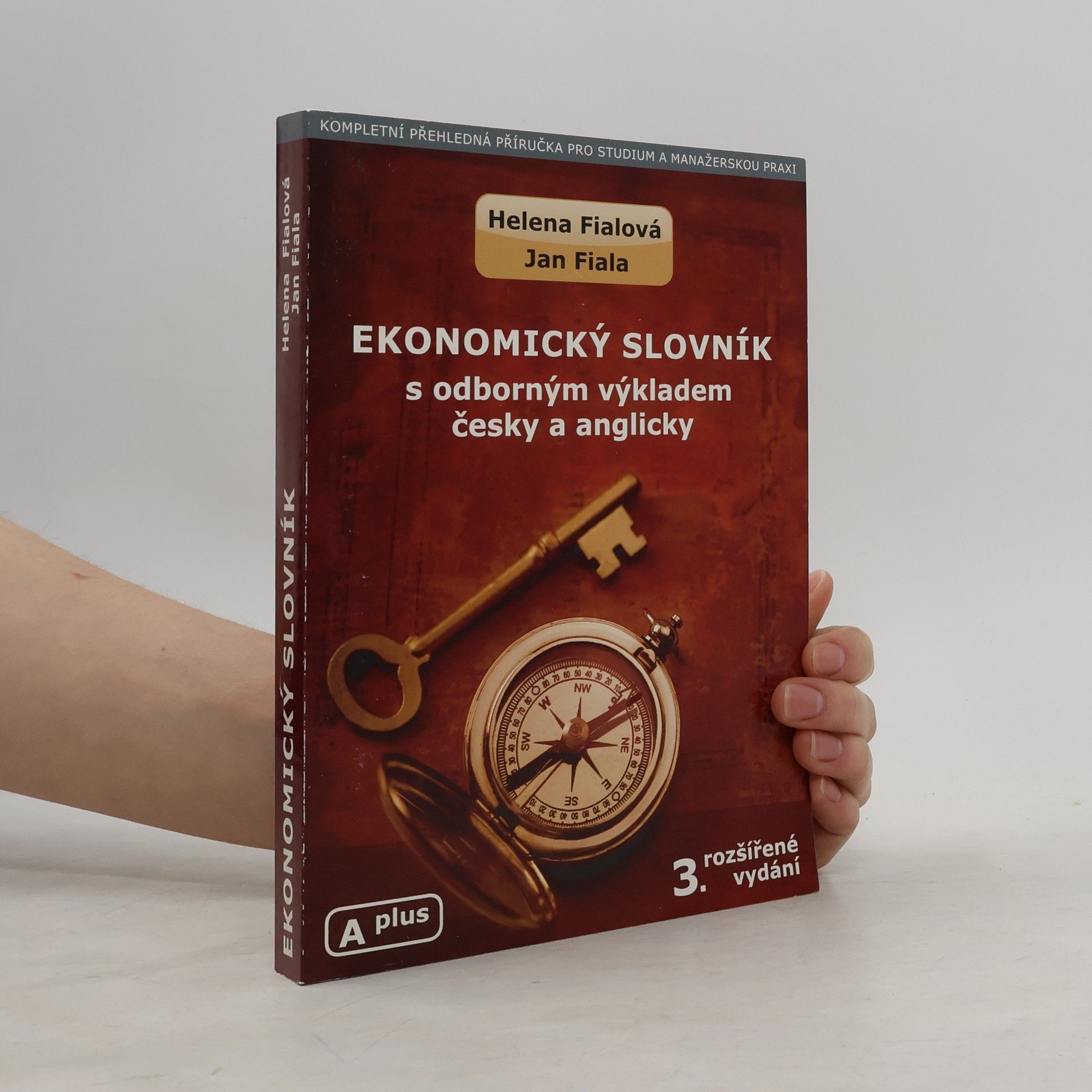 Helena Fialová Ekonomický slovník s odborným výkladem česky a anglicky