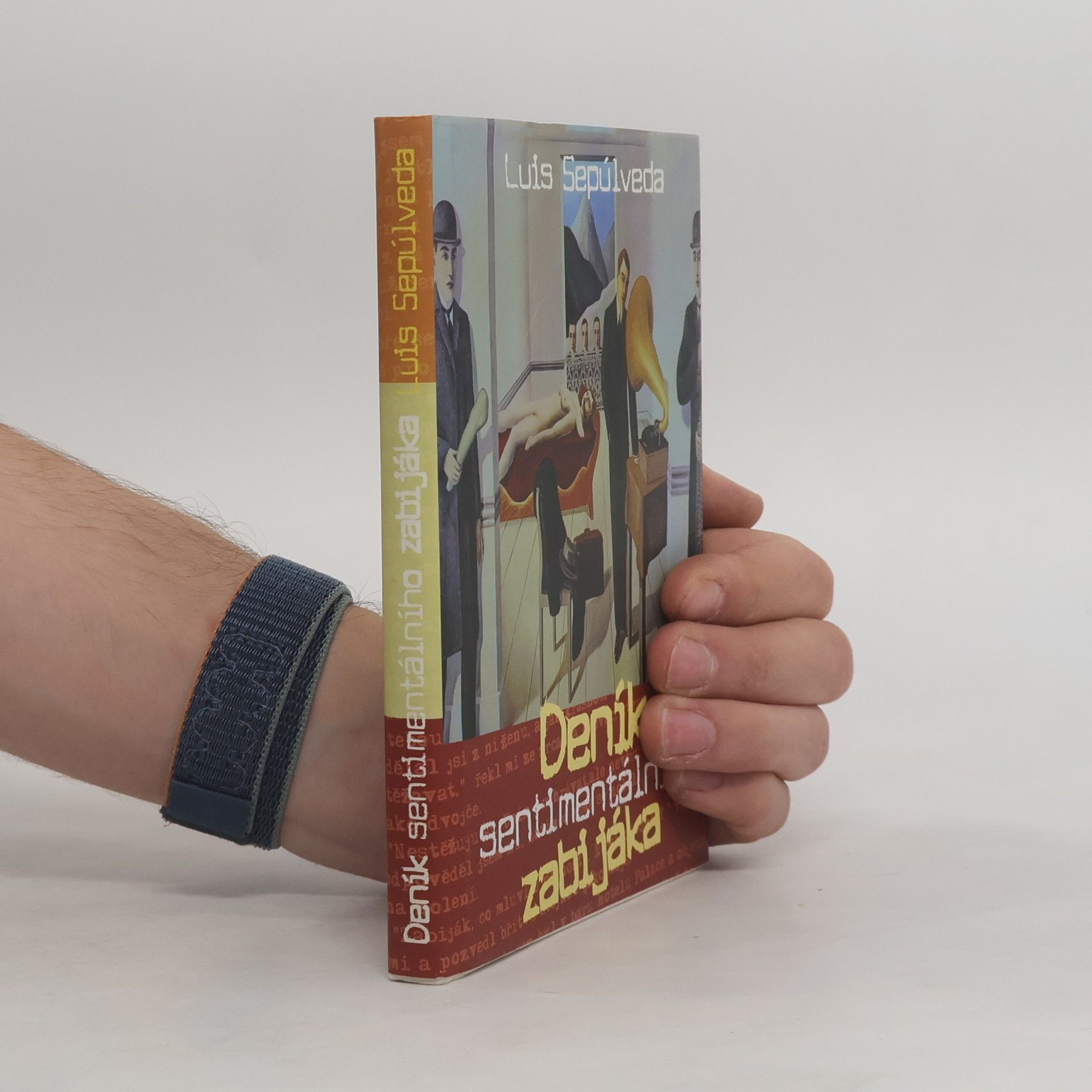 Luis Sepúlveda Deník sentimentálního zabijáka ; Yacaré (2 knihy v jednom svazku)