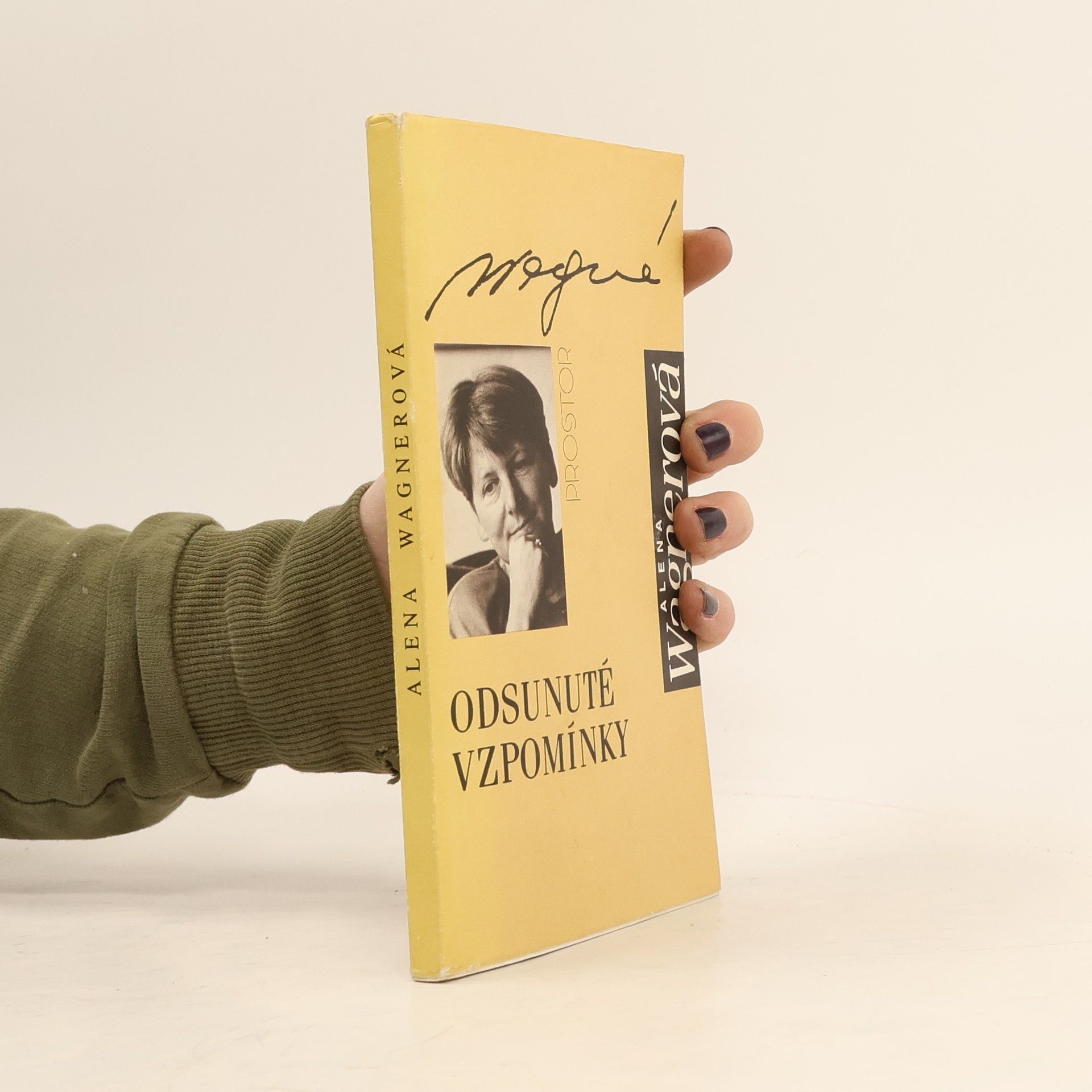 Alena Wagnerová Odsunuté vzpomínky: Z vyprávění mých sudetoněmeckých generačních vrstevníků