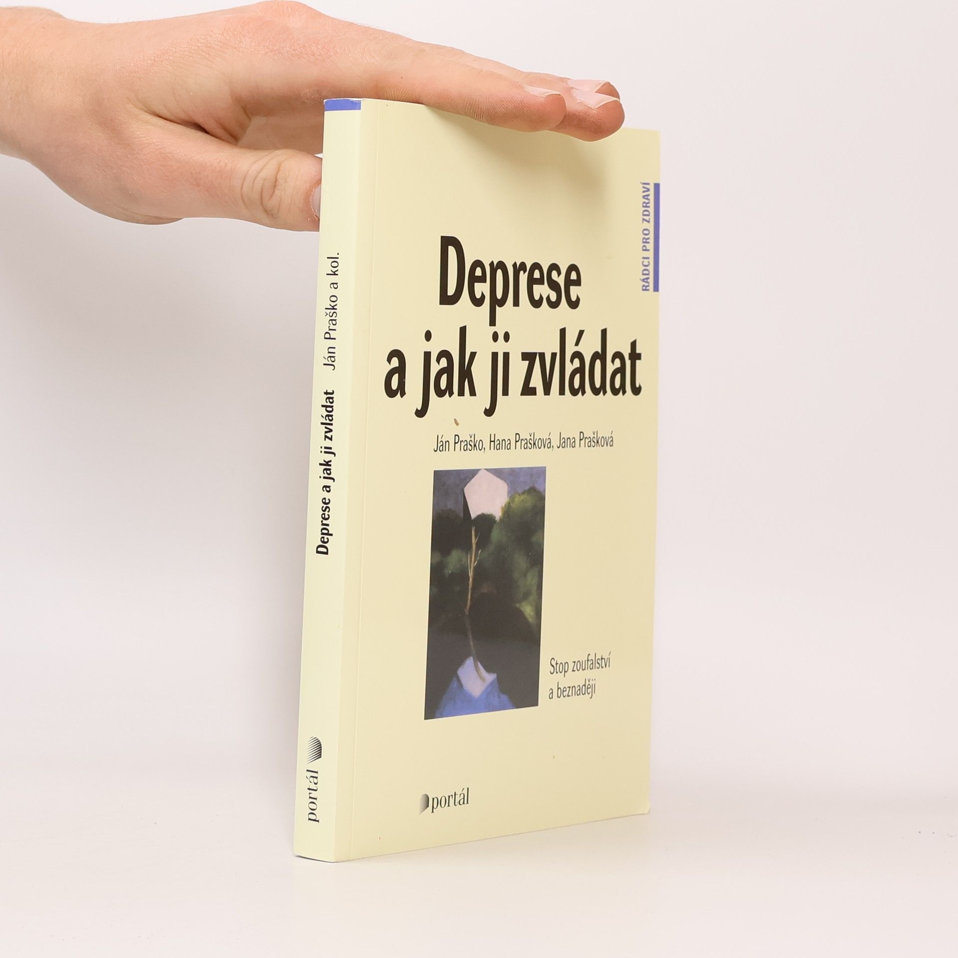 Hana Prašková Deprese a jak ji zvládat