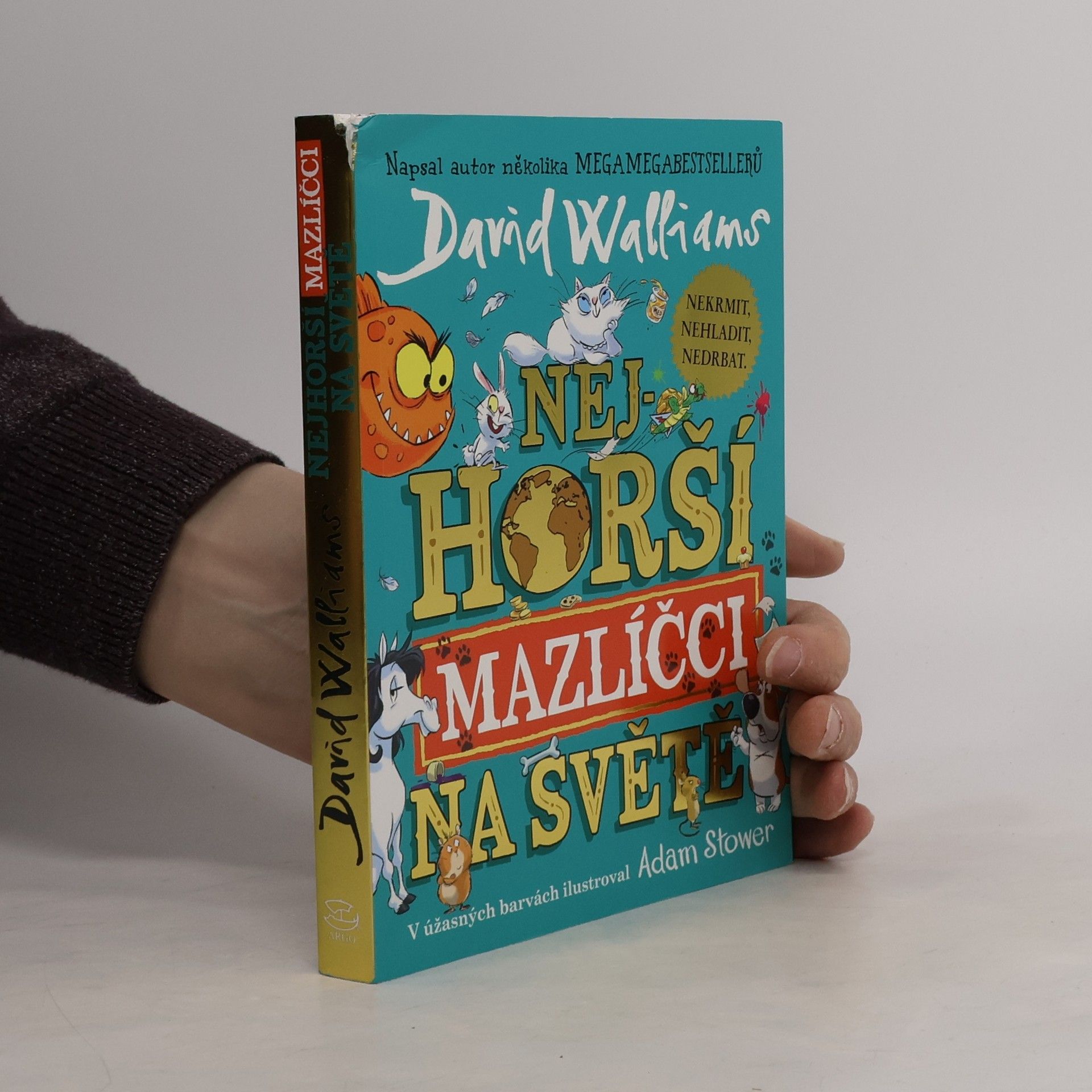 David Walliams Nejhorší mazlíčci na světě