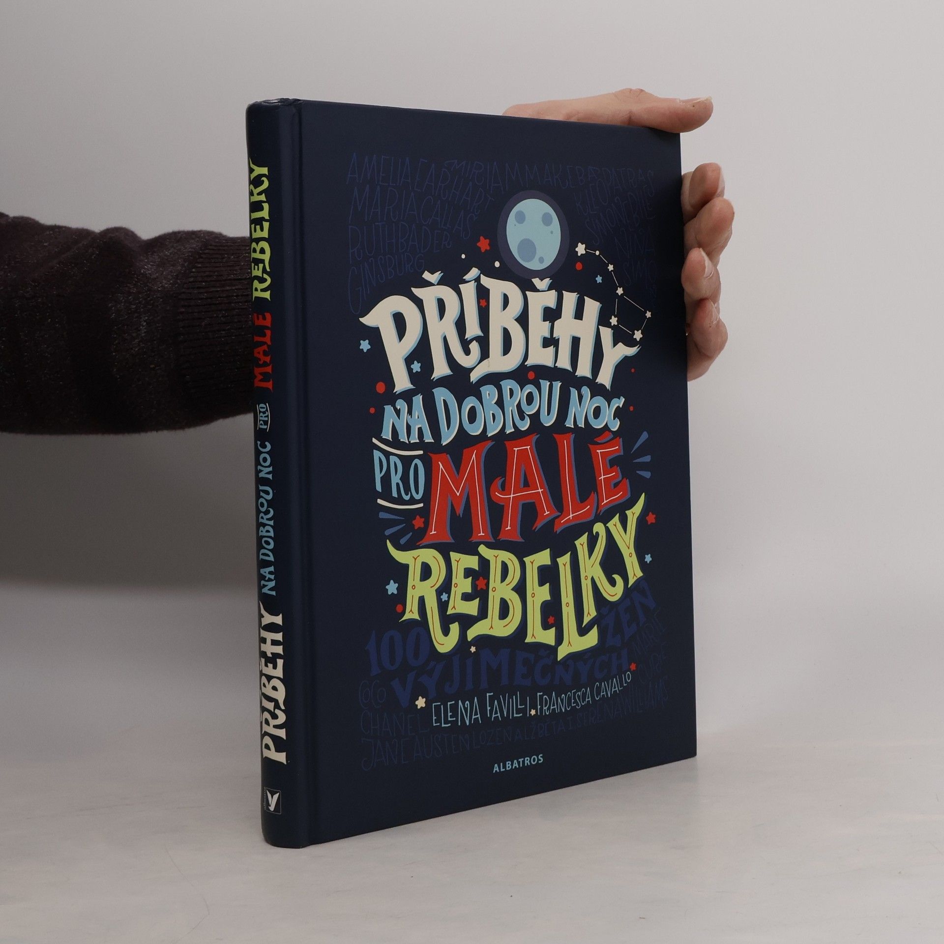 Elena Favilli Příběhy na dobrou noc pro malé rebelky